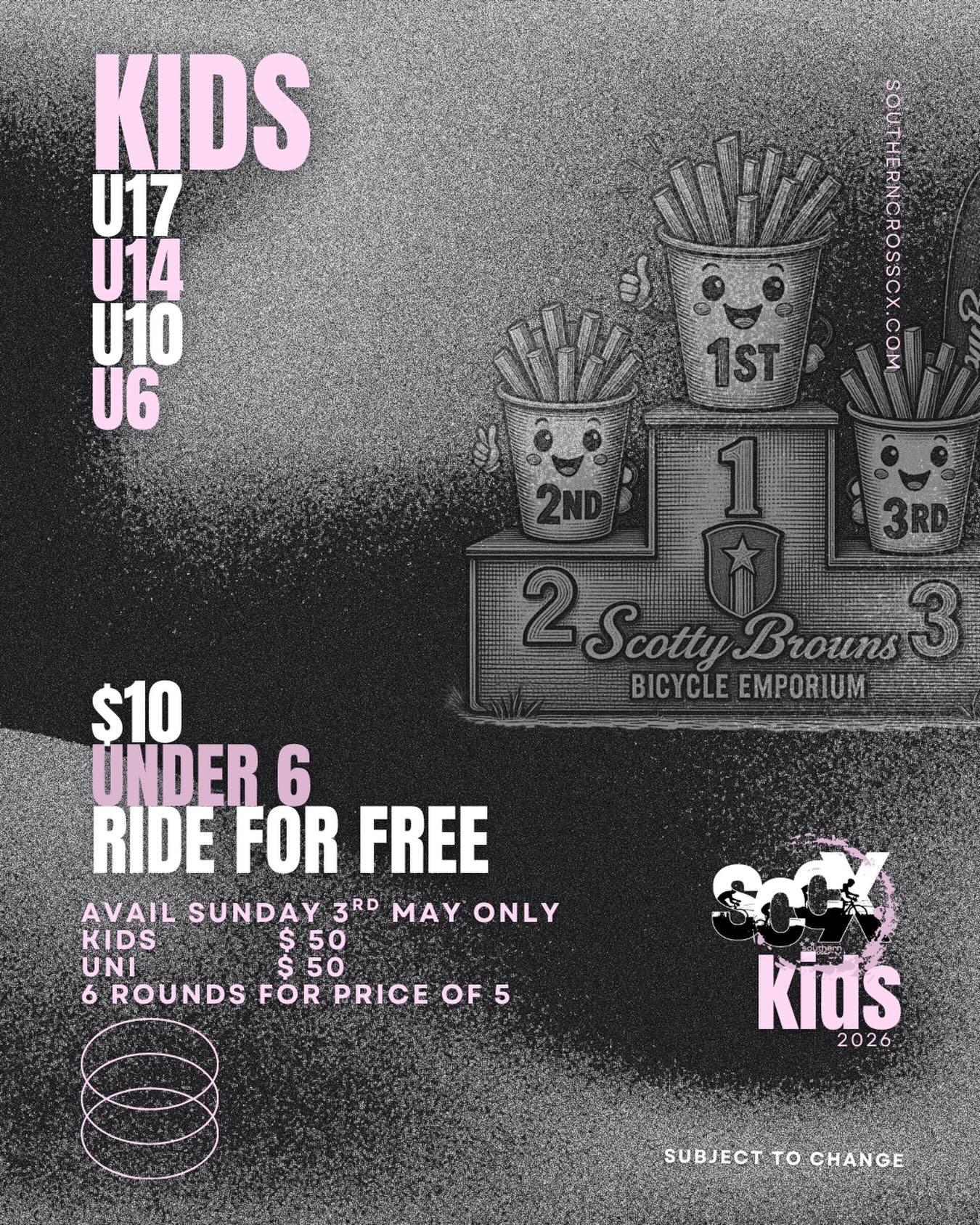 🚲 SCCX 2026 WITH K GRADE 👧 👦
1130AM. 30MINS.
Rego closes off 1100AM
We can’t wait to get the 2026 season rolling… and we’re introducing our K Grade legends 🙌
This one’s for the kids.
Big kids. Little kids. The tiniest of kids.
👉 Whatever bike
👉 Whatever pace
👉 However many laps
We just want to see smiles, high fives, and good times 😄✋
💥 U6 = FREE laps + a Tiny Crosser ribbon
🍬 ALL kids who cross the finish line get a pick from the legendary lolly bucket
🍟 And YES… Scotty Browns is back with those iconic hot chip champion vouchers for our podium legends 🙌
2026 Age Groups:
U17 | U14 | U10 | U6
💰 Kids entry = $10
🔥 Grab a Season Pass this Sunday for $50
(That’s basically 3 Happy Meals… for 6 rounds 😏)
👉 Register before you arrive, then head to the rego desk to:
✔️ Choose your race
✔️ Pay your $$
✔️ Grab your season race plate
Let’s make it loud, fun, and full of stoke
SCCX Kids = Best Vibes in CX