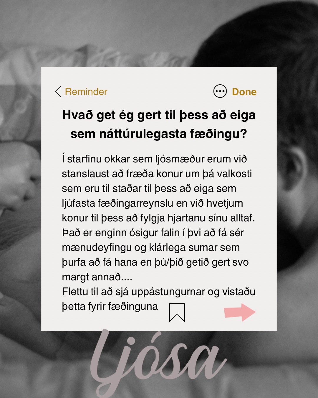 Elsku foreldrar. Vonandi hjálpar þetta ykkur eitthvað í fæðingunni💗
Fyrir meiri fræðslu mælum við með að vera gengin 28-34 vikur þegar þið sækið námskeiðin hjá okkur í Ljósu. Námskeiðin eru kennd á staðnum, á netinu, á ensku og íslensku 🤍
Allir fá gjafir á námskeiðinu og afsláttarkjör 🙏🏻
Hvað virkaði best fyrir þig í þinni fæðingu?