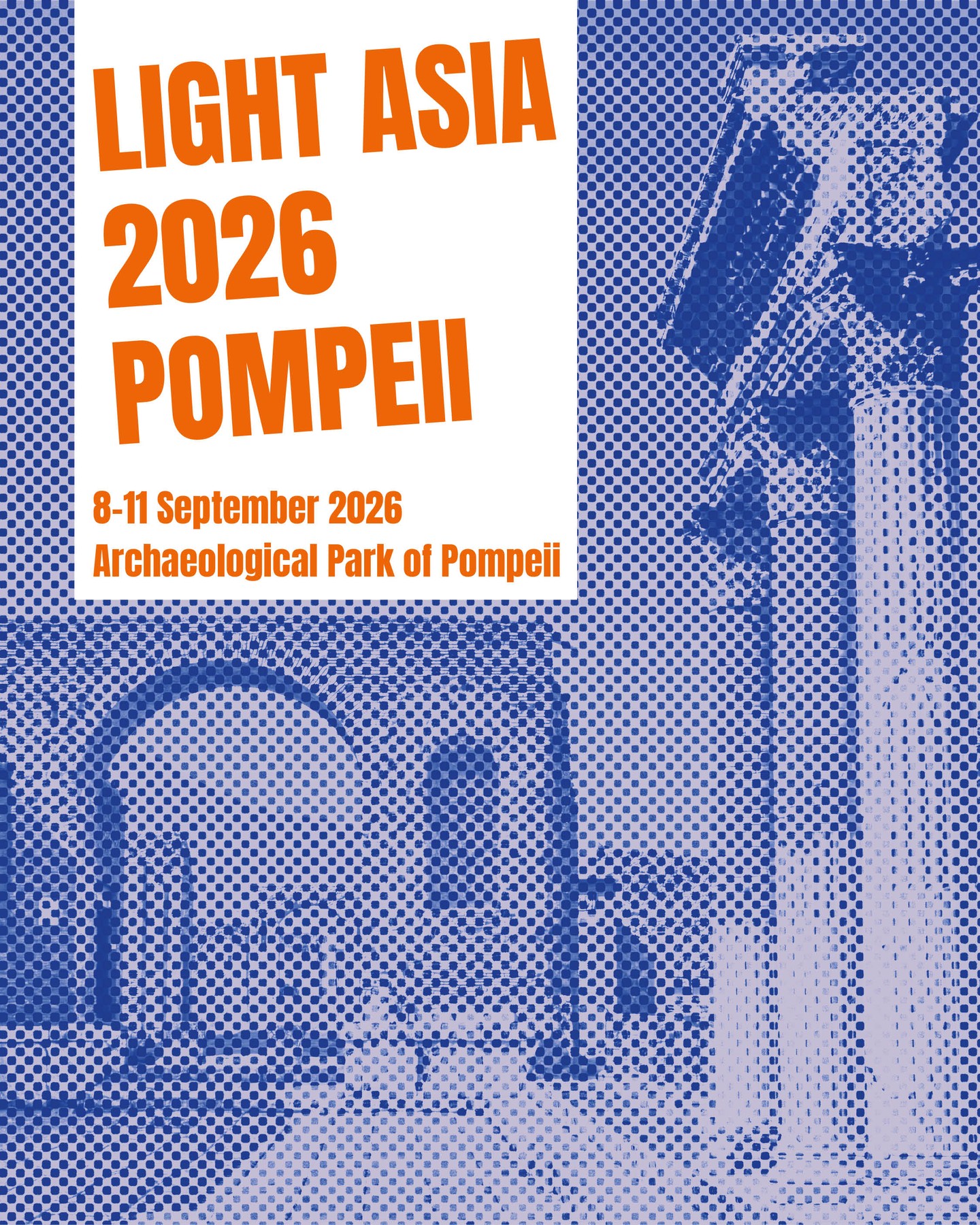 We are delighted to reveal the destination for Light Asia 2026: The timeless ruins of Pompeii, Italy. For the first time in our history, Light Asia journeys beyond the borders of Asia to arrive at one of the most iconic and breathtaking sites in the world.
We’re preparing something truly illuminating. More details to follow.
Organised by @pompeii_parco_archeologico @u.s.n_federico_ii_ @lightasia_npo
Endorsed by @apil_light @aidi_luce @ssbap.unina
Co-Organised by @noumenostudio
Sponsored by @kkdcglobal
#lightasia #lightasia2026 #lightingfestival #pompeii #kkdcitaly