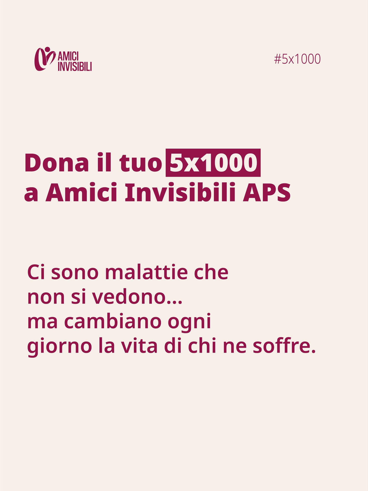 Le malattie invisibili segnano la quotidianità di migliaia di persone, che ogni giorno affrontano sintomi, fragilità, e anche il peso dell’incomprensione.
Con il tuo 5x1000 puoi aiutarci nella sensibilizzazione e nel supporto di chi vive questa condizione.
❤️🩹 Il tuo aiuto è un messaggio chiaro: non sei invisibile.
Dona il tuo 5x1000 ad Amici Invisibili
Qui il nostro Codice Fiscale: 97992940151
Insieme possiamo dare voce a ciò che troppo spesso resta in silenzio.
#5x1000 #AmiciInvisibili