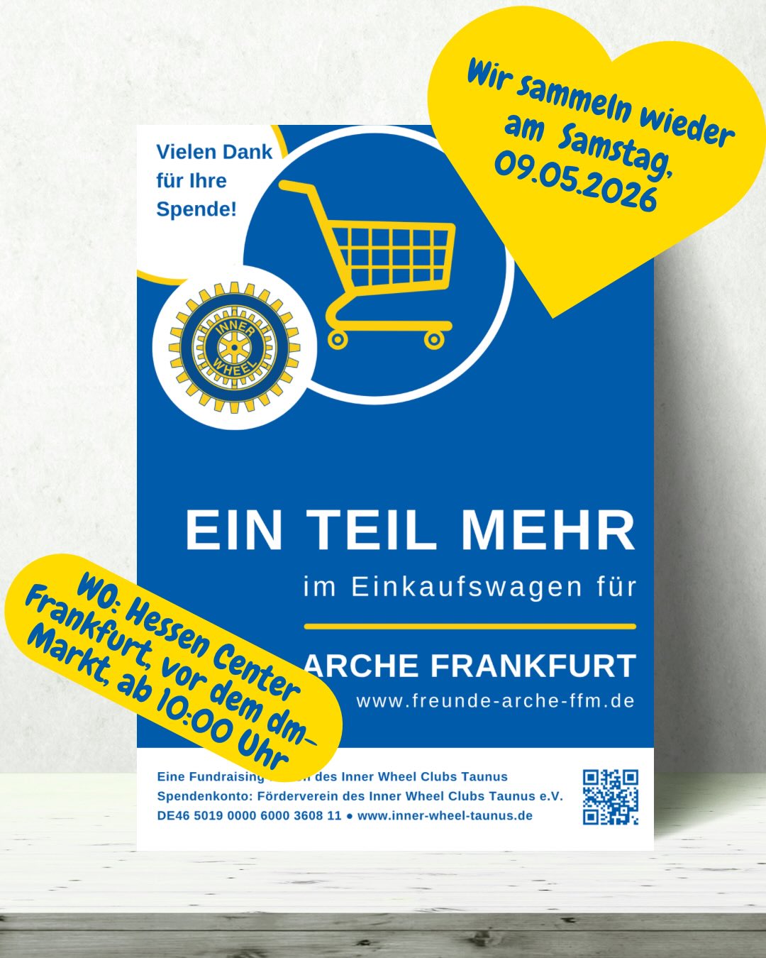 🛒💙 Ein Teil mehr kann Großes bewirken!
Am Samstag sammeln wir wieder im Hessen-Center Frankfurt vor dem dm-Markt für die ARCHE Frankfurt.
Kommt gerne vorbei, unterstützt unsere Aktion mit einer kleinen Spende beim Einkauf oder helft direkt mit vor Ort. Jede Unterstützung zählt! 🙌
📍 Hessen-Center Frankfurt
📅 Samstag, 09.05.2026
🕙 ab 10:00 Uhr
Wir freuen uns auf euch! 💛
#EinTeilMehr #innerwheeltaunus #ArcheFrankfurt #GemeinsamHelfen #Spendenaktion