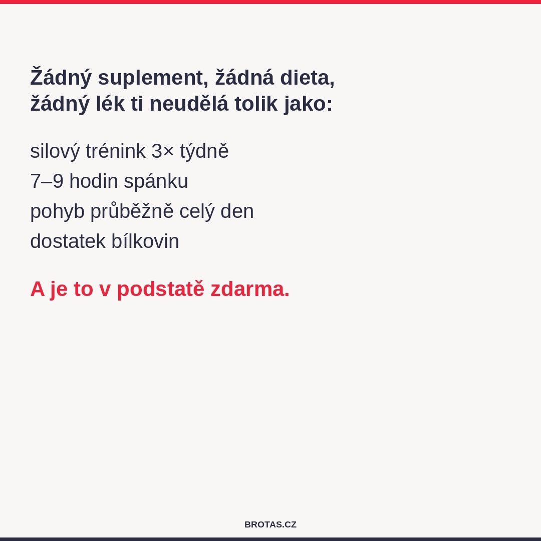 Fitko průmysl tě přesvědčil, že bez správných suplementů to nejde. Přitom základ je úplně jednoduchý a zdarma. Vyřeš základy a pak šáhni po creatinu a proteinu.
Honza
#brotasfitness #silovytrenink #zdravyzivotnistyl #suplementy #fitness