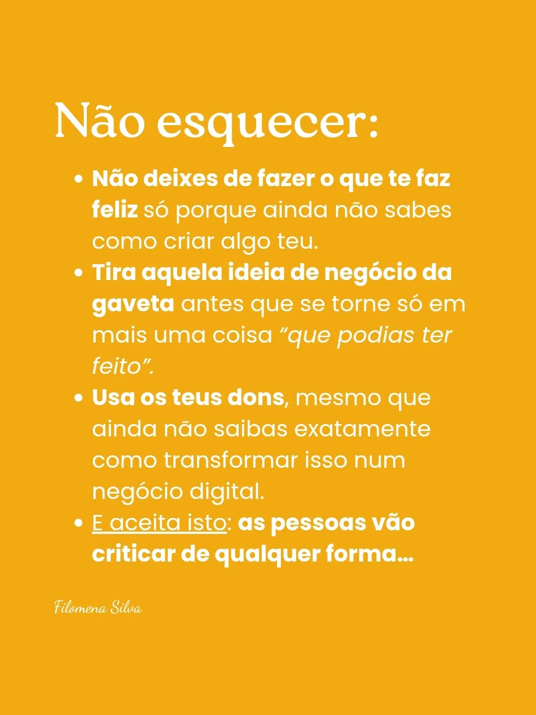 Há ideias que não desaparecem. Ficam ali, em segundo plano. Voltam à tua mente em momentos aleatórios. Insistem, mesmo quando tentas ignorar.
Não é por falta de vontade que não sais daí. É porque ainda não sabes bem como o fazer, porque não tens tudo claro. E porque parece mais fácil deixar estar como está, verdade?
Só que, enquanto esperas por esse “momento certo” para agir, vais-te habituando a não fazer nada. A ideia continua lá. Mas tu vais-te afastando dela.
E há um momento em que já não te desculpas com a falta de tempo ou a falta de capacidade. É só o hábito de adiar.
Verdade impopular: quase ninguém começa com tudo alinhado. A clareza surge depois, durante o processo.
Mas isso implica uma escolha: avançar mesmo sem garantias, ou simplesmente continuar a adiar aquilo que tanto desejas concretizar.
E no meio disto tudo, há uma coisa que não muda: as pessoas à tua volta vão continuar a dar opiniões não solicitadas de qualquer forma.
A diferença é só esta: vais ser criticada por tentar ou por nunca teres tentado?
Diz-me nos comentários.👇