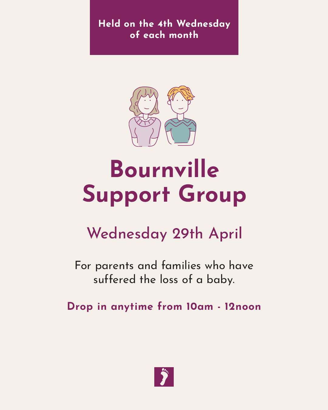 📣 DATE CHANGE...
OUR BOURNVILLE MONTHLY SUPPORT GROUP, WILL BE HELD NEXT WEDNESDAY MORNING.
An informal support group for parents and families who have lost a baby.
🗓️ Wednesday 22nd April
⏰ Drop in at any time between 10.00am and 12.00 noon.
🏠 Dame Elizabeth Hall
📍 Firbank Close, Bournville, Birmingham, B30 1UA
Bus and Train: The number 11 and 27 buses both stop near to the venue. Bournville train station is a 10 minute walk away. There is plenty of parking on site.
This Group will provide a safe and supportive environment for all parents and their families who have lost a baby.
The Group is organised and run by The Lily Mae Foundation, a local charity, who provide help and ongoing support to bereaved parents and families across the West Midlands following the loss of a baby.
The Group is available to anyone from any background and will be centred around the loss of a baby, something that, unfortunately, we all have in common
If you have any questions about the monthly meeting, please feel free to email either Nicola or Matt. We understand coming to a monthly group can feel quite daunting.
Nicola Klein: nicola.klein@lilymaefoundation.org
Matt Whitehouse: matt.whitehouse@lilymaefoundation.org