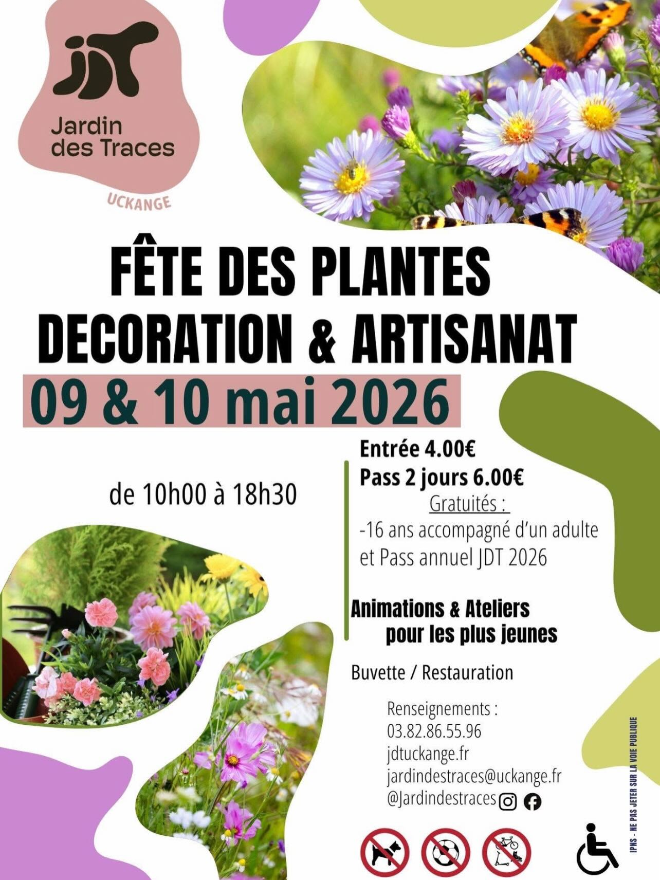 🎉 Fête des Plantes au Jardin des Traces à Uckange ! 🎉
Venez célébrer la nature et la beauté des plantes lors de la Fête des Plantes au Jardin des Traces à Uckange les 09 et 10 mai 2026 ! 🌷🌿
📅 Dates : 09 & 10 mai 2026
🕒 Horaires : De 10h00 à 18h30
📍 Lieu : Jardin des Traces, Uckange
🎟️ Tarifs :
Entrée : 4.00€
Pass 2 jours : 6.00€
Gratuit pour les moins de 16 ans accompagnés d’un adulte et pour les détenteurs du Pass annuel JDT 2026
🌸 Au programme :
Découverte de nombreux exposants : fruits, légumes, fleurs, plantes, décorations de jardin, bijoux, et bien plus encore !
Animations et ateliers pour les plus jeunes.
Buvette et restauration sur place.
Ne manquez pas cette occasion unique de découvrir des trésors botaniques et de passer un moment convivial en famille ou entre amis.
📞 Renseignements :
Téléphone : 03.82.86.55.96
Email : jardindestraces@uckange.fr
Site internet : jdtuckange.fr
Nous avons hâte de vous accueillir pour cette belle fête des plantes ! 😊