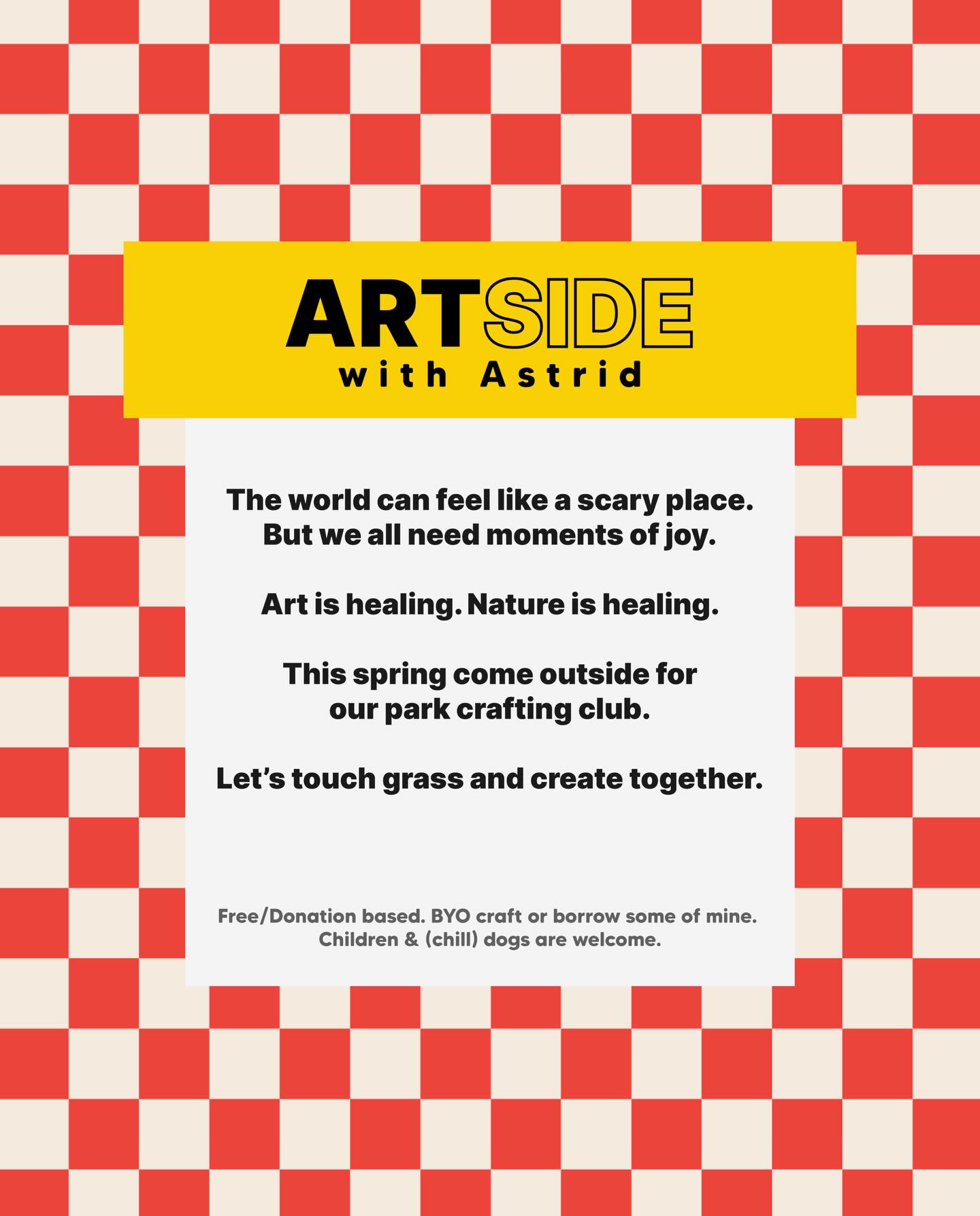 Take a break from doomscrolling and let’s create together. Thursdays until June 11, meet me at the red picnic blanket! 🧺 ☀️ ☘️
RSVP at tinyurl.com/artsidephl
-
TEXT READS: The world can feel like a scary place. But we all need moments of joy. Art is healing. Nature is healing. This spring, come outside for our park crafting club. Let’s touch grass and create together.