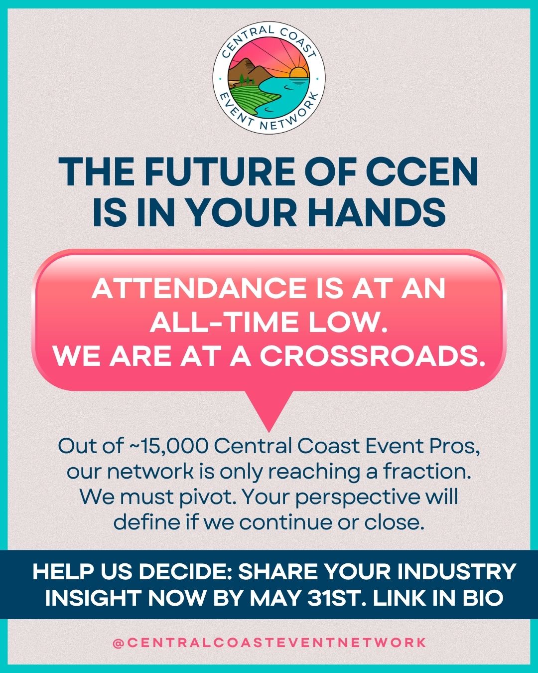 𝗧𝗛𝗘 𝗙𝗨𝗧𝗨𝗥𝗘 𝗢𝗙 𝗖𝗖𝗘𝗡 𝗜𝗦 𝗜𝗡 𝗬𝗢𝗨𝗥 𝗛𝗔𝗡𝗗𝗦 📢
The Central Coast is home to over 15,000 event industry professionals, yet our network is currently only reaching a tiny fraction of that talent.
For three years, CCEN has been a labor of love for our small volunteer-run committee. We have hosted free mixers for us to connect and network without the barrier of membership fees. But we’ve hit a crossroads. Attendance and Vendor Spotlights are at an all-time low, and the current model is no longer sustainable for our volunteer committee.
𝗪𝗲 𝗮𝗿𝗲 𝗿𝗲𝗮𝗱𝘆 𝘁𝗼 𝗽𝗶𝘃𝗼𝘁, 𝗯𝘂𝘁 𝘄𝗲 𝘄𝗼𝗻'𝘁 𝗴𝘂𝗲𝘀𝘀 𝘄𝗵𝗮𝘁 𝘆𝗼𝘂 𝗻𝗲𝗲𝗱. We are calling on ALL Central Coast event pros to share your 𝗜𝗻𝗱𝘂𝘀𝘁𝗿𝘆 𝗜𝗻𝘀𝗶𝗴𝗵𝘁. We want to hear from the planners, the photographers, the florists, the venues, and everyone in between.
Help us decide if CCEN continues or should go ahead and close our doors. We want to provide exactly what you’re looking for, whether that’s specific educational topics, different networking hours, new locations, or something else, but we can only do that if you tell us.
𝗛𝗢𝗪 𝗬𝗢𝗨 𝗖𝗔𝗡 𝗛𝗘𝗟𝗣:
• 𝗦𝗛𝗔𝗥𝗘 𝗬𝗢𝗨𝗥 𝗜𝗡𝗦𝗜𝗚𝗛𝗧: Click the link in our bio to fill out our Survey. It takes less than 5 minutes (grab a cup of coffee and help us out!)
• 𝗦𝗛𝗔𝗥𝗘 𝗧𝗛𝗜𝗦 𝗣𝗢𝗦𝗧: Like this post. Repost it. Share it to your Stories every time you see it.
• 𝗛𝗘𝗟𝗣 𝗠𝗔𝗞𝗘 𝗧𝗛𝗜𝗦 𝗣𝗢𝗦𝗧 𝗩𝗜𝗦𝗜𝗕𝗟𝗘: Comment when you've completed the survey. Help this post be visible!
• 𝗥𝗦𝗩𝗣 𝗙𝗢𝗥 𝗠𝗔𝗬: Let’s show the strength of our industry at our upcoming May mixer. Link in Bio
This is your network. Let’s decide its future together.
𝗦𝗨𝗥𝗩𝗘𝗬 𝗗𝗘𝗔𝗗𝗟𝗜𝗡𝗘: 𝗠𝗮𝘆 𝟯𝟭, 𝟮𝟬𝟮𝟲
https://www.rfr.bz/if9fabb