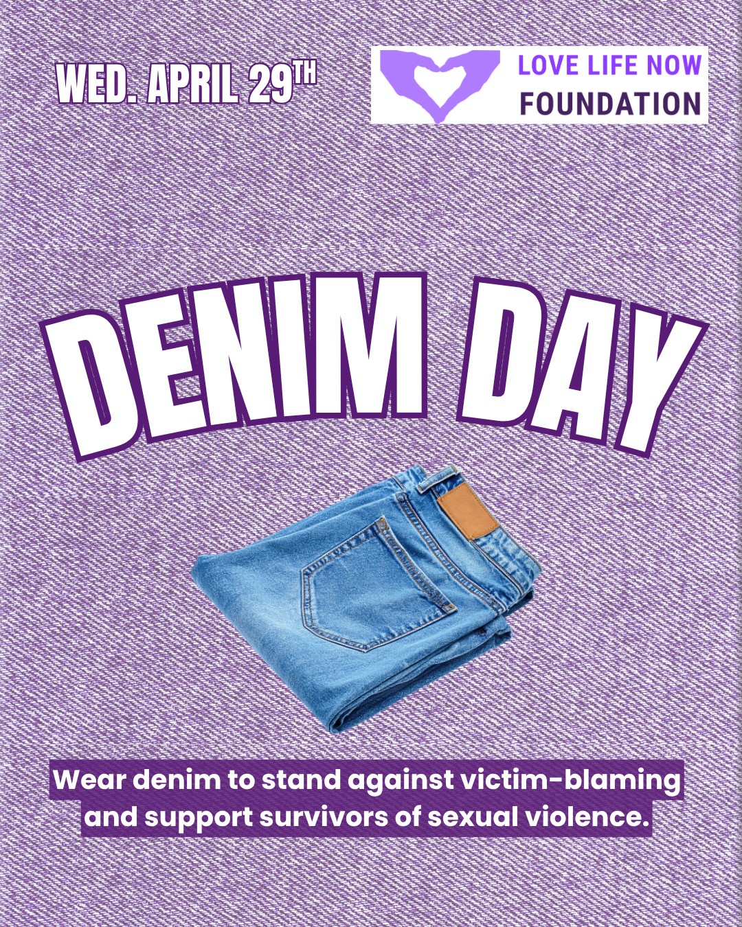 Today, April 29 is Denim Day.
Why denim? In 1998, the Italian Supreme Court overturned a rape conviction because the survivor was wearing tight jeans — reasoning she must have helped remove them. The next day, women in the Italian Parliament showed up to work in denim. That protest became a global movement.
We wear jeans to say one thing clearly: what someone wears is never consent.
DV and SA are issues that intersect. And today, we are here to shed light on both issues.
Today, wear your denim. Start the conversation. Stand with survivors.
📞 Call or text 888-LLN-9876
🔗 lovelifenow.org
#DenimDay #DenimDay2026 #LoveLifeNow #SAAM #DVAwareness #BelieveSurvivors #EndVictimBlaming #PeaceOverViolence