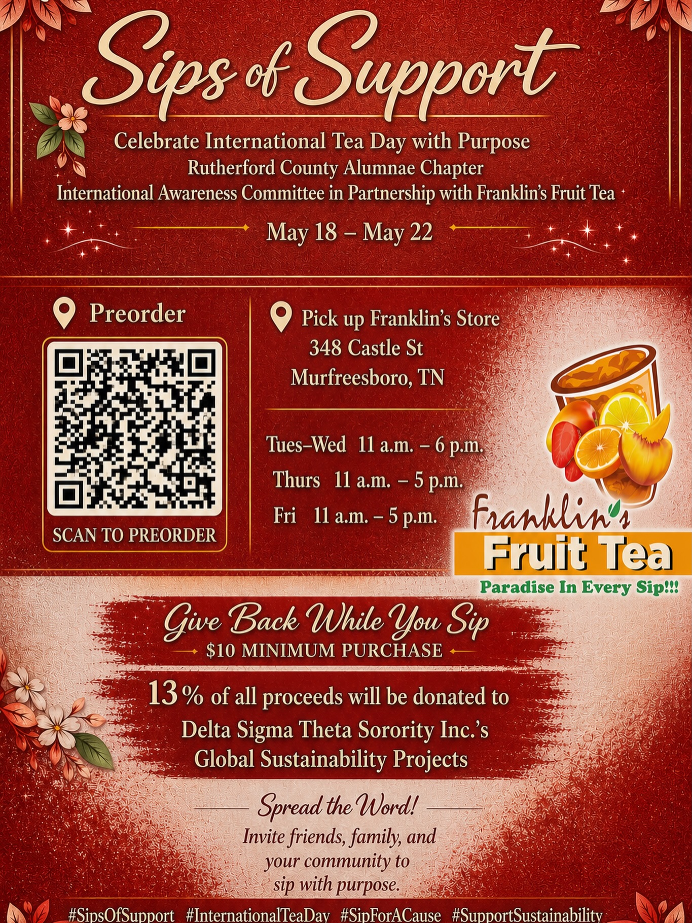 Celebrate International Tea Day with Purpose ☕️❤️
Join the Rutherford County Alumnae Chapter International Awareness Committee in partnership with Franklin’s Fruit Tea as we sip with a purpose! Honoring 41 years of Sisterhood, Scholarship, Service, and Social Action.
#DST1913 #RutherfordCountyAlumnae #InternationalTeaDay #InternationalAwareness #DeltaSigmaTheta CrimsonandCream