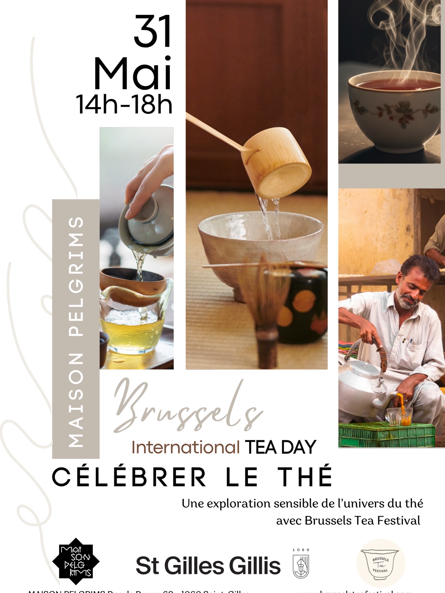 🇫🇷✨ BRUSSELS INTERNATIONAL TEA DAY ✨
📍Maison Pelgrims, Saint-Gilles
🗓️ Dimanche 31 mai 2026
🕑 14h-18h
À l’occasion de la Journée internationale du thé, la Maison Pelgrims invite le public à un voyage sensoriel à travers les pays producteurs, les terroirs et les rituels du thé.
De la Chine au Japon, en passant par l’Inde, la Corée du Sud, Taïwan ou encore le Pérou, cette après-midi sera placée sous le signe du partage, de la découverte et de la transmission.
🫖 À chaque heure pile : dégustations, démonstrations et rituels autour du Cha no yu, des thés du Japon, de Corée, d’Inde, de Taïwan et du Gong Fu Cha.
Avec Lan Se Tea House, Thestimony, L’Autre Thé, Urushi, MADN, et une avant-première de thés présentés au Brussels Tea Festival®, le 27 septembre 2026.
Un moment inspiré par les valeurs du thé : harmonie, respect, pureté et sérénité
和 敬 清 寂 | Wa, Kei, Sei, Jaku
Un événement organisé par le Brussels Tea Festival®, avec le soutien de la Maison Pelgrims et de la Commune de Saint-Gilles.
🎟️ Entrée libre sur inscription.
🇬🇧✨ BRUSSELS INTERNATIONAL TEA DAY ✨
📍Maison Pelgrims, Saint-Gilles
🗓️ Sunday, 31 May 2026
🕑 2 PM-6 PM
To celebrate International Tea Day, Maison Pelgrims invites the public on a sensory journey through tea-producing countries, terroirs and rituals.
Discover teas and traditions from China, Japan, India, South Korea, Taiwan and Peru, with hourly tastings, demonstrations and tea rituals, including Cha no yu and Gong Fu Cha.
With @lanse_teahouse , @thestimony_ , @lautrethe.be , @formosabrew , @tea.urushi and @madntea and a preview of teas presented at the Brussels Tea Festival® on 27 September 2026.
An event inspired by the values of tea: harmony, respect, purity and tranquillity.
Organised by the Brussels Tea Festival®, with the support of Maison Pelgrims and the Municipality of Saint-Gilles.
🎟️ Free entry upon registration.
Link in bio
#internationalteaday #brusselsteaday #brusselsteafestival®