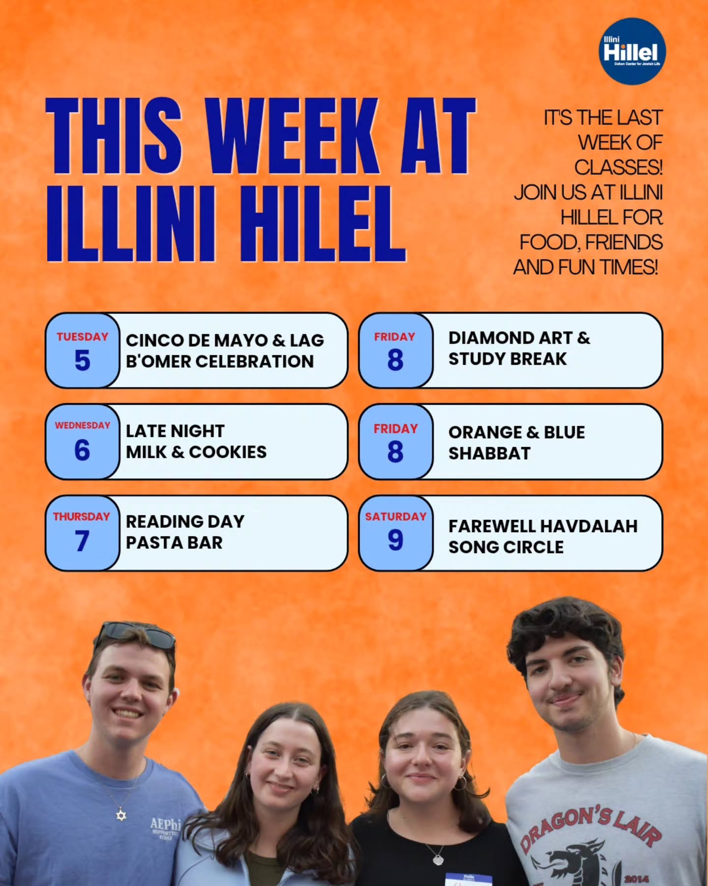 Need a study break? Ready to celebrate the end of your classes?
Check out what's happening at Hillel this week!