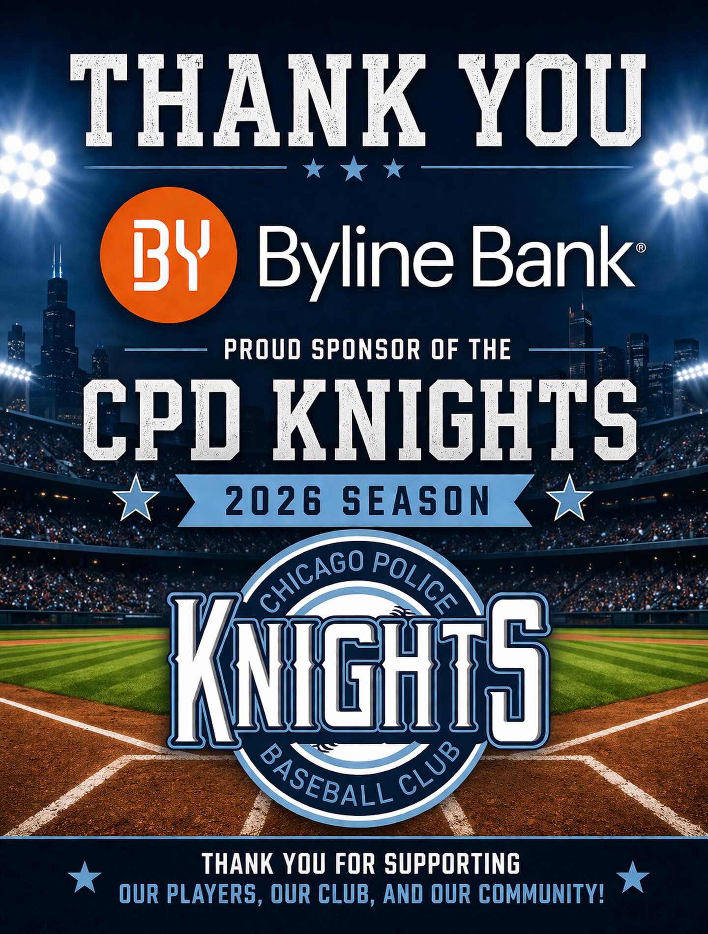 Thank you to Byline Bank for your support of the Chicago Police Knights Baseball Club for the 2026 season.
Your partnership goes far beyond the game, it helps us continue our mission of giving back, supporting our community, and creating opportunities for the youth we serve.
We’re proud to have you as part of the Knights family. 💙⚾
#CPDKnights #SponsorshipWithAPurpose #CommunityFirst #BylineBank