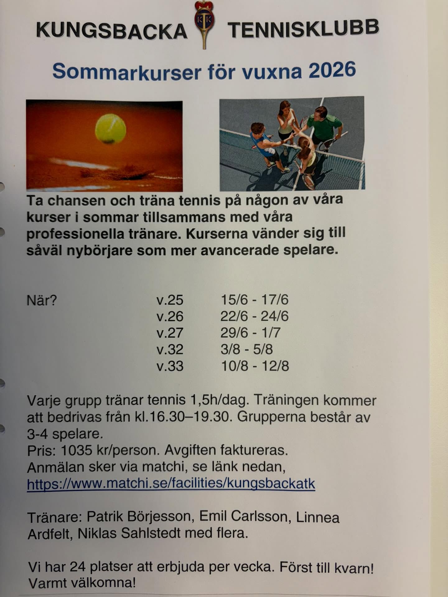 Sommarens populära intensivkurser för vuxna är öppna för anmälan. ☀️
Under tre dagar kommer ni att utveckla ert tennisspel med våra professionella tränare 🤩🎾
Vi hoppas vi får se er på banan! 👏
