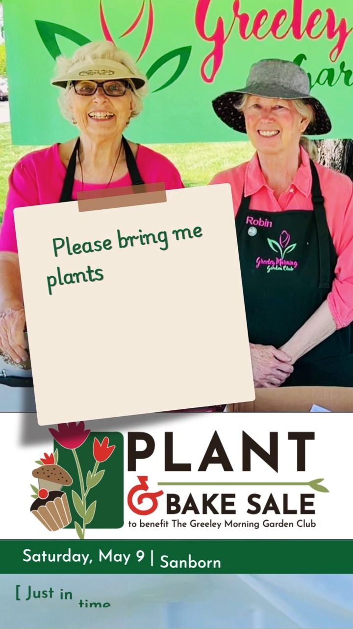 🌸 “Get me plants and cookies from the Plant & Bake Sale. Love, Mom.” 🌸
Mother’s Day is Sunday… and this Saturday is your chance to give Mom exactly what she wants!
Join the Greeley Morning Garden Club Plant & Bake Sale for beautiful plants, Colorado native plants, fresh baked treats, and locally made gifts she’ll love.
Fresh, local, thoughtful... and perfect for Mother’s Day!!
📅 Saturday, May 9
⏰ 8 AM – 2 PM
📍 Sanborn Park
Come find the perfect gift for Mom (and maybe a few plants for yourself too!)
#GreeleyMorningGardenClub #PlantandBakeSale2026 #MothersDayGiftIdeas #ShopLocal #ColoradoNativePlants #GreeleyEvents #BakeSale #PlantLovers