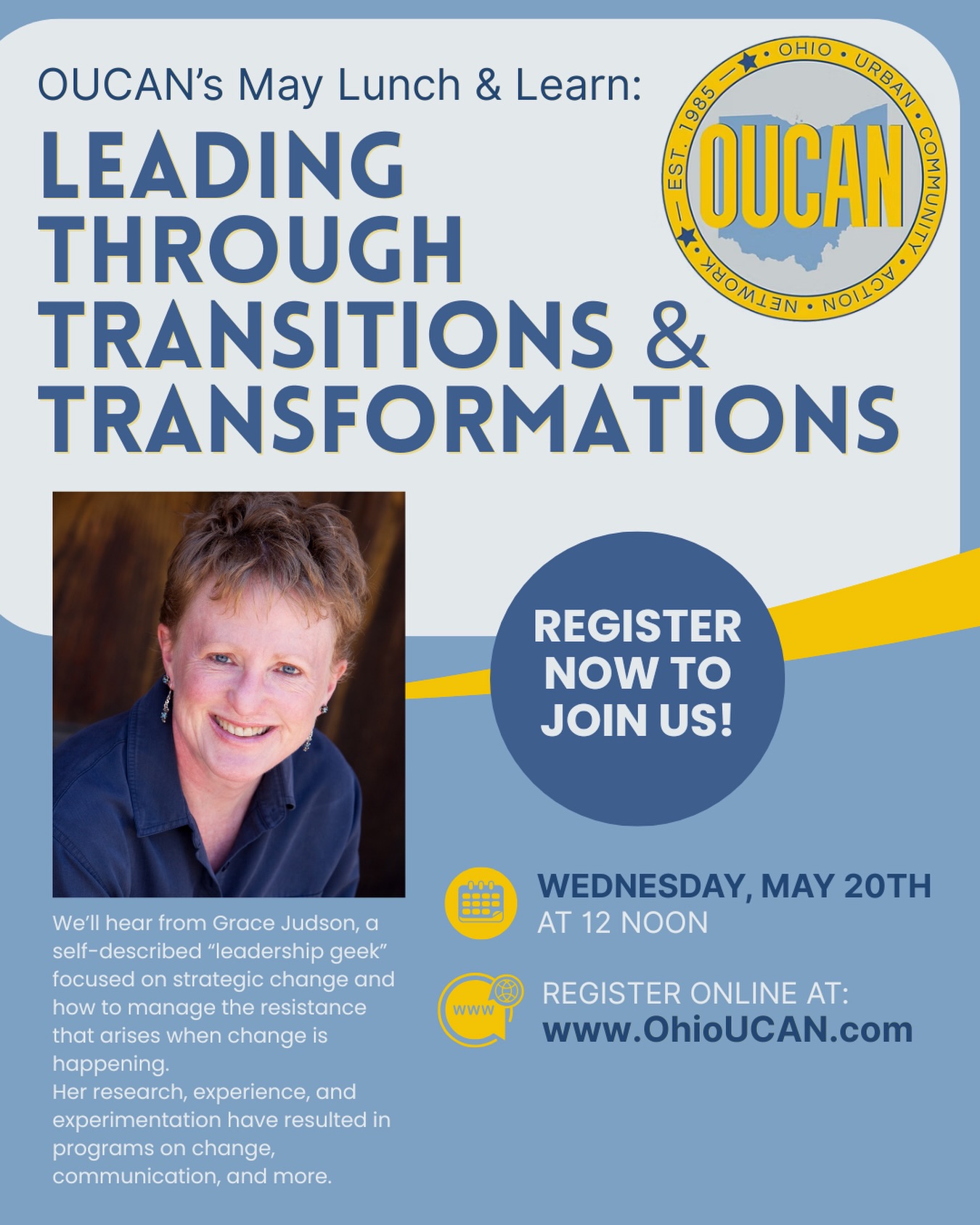 Don’t miss this FREE leadership training that you can take virtually while you eat your lunch! Sign up now for our May Lunch & Learn on Leading Through Transitions & Transformations! Go to www.OhioUCAN.com/events