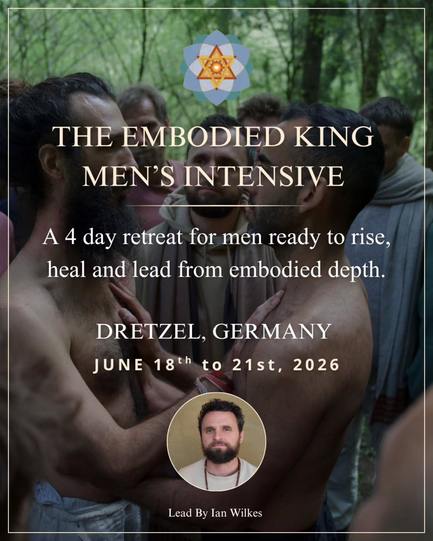 ⚔️ THE EMBODIED KING MEN’S INTENSIVE ⚔️
There comes a point in a man’s life where more information is no longer creating real change.
Where more podcasts, books, spiritual teachings, practices, or meditation are no longer changing the way he shows up.
The same emotionally reactive patterns keep repeating. Shame and guilt come in like waves, and coping mechanisms and mediocrity slowly become the baseline of life.
I know it well. I spent many years there myself, pretending and quietly suffering, longing for change but not knowing where to turn.
Most men never truly learn how to mature beyond adolescent behavior.
Instead, men learn that performance equals value.
They seek validation from the feminine, yet can’t hold a relationship and run once it gets hard.
They act “cool,” yet suffer quietly alone, not realizing there is another way.
Life may “look good” on the outside, but inside, an unbearable feeling of emptiness grips the heart.
The Embodied King Men’s Intensive is a 4-day immersion and brotherhood for men who are ready to step beyond adolescent boyhood patterns and walk the path of embodied spiritual and psychological maturation.
This is not simply a retreat.
It is a confrontation with truth.
A return to embodied depth.
A complete path in itself.
⚔️ YOU’LL LEARN:
• How to expand the capacity of your nervous system to hold stress with ease
• How to heal childhood trauma and re-father yourself
• How to lead all areas of your life powerfully from your masculine core
• How to reconnect to your heart’s deepest purpose
• Why brotherhood is a vital nutrient for healing and awakening
This retreat will be intimate and held in deep nature, as I want to work closely and precisely with each man who is truly ready to change, rise, and fully lean into his inner work.
This is an opportunity to become the man you came here to be.
I’m ready for you, and so is the brotherhood that will sharpen and shape you into your finest.
For the men who are ready, let’s go. I’ll meet you here 👇🏼
📍 DRETZEL, GERMANY
🗓 JUNE 18–21, 2026
⚠️ LIMITED SPOTS AVAILABLE
Apply now through the link in bio.
#menswork #masculinity #brotherhood #mensretreat #menshealth