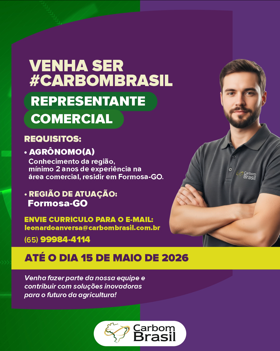 Temos uma oportunidade de trabalho pra você! 😉
Se você busca atuar com inovação, proximidade com o produtor e soluções que fazem diferença no sistema produtivo, esse pode ser o próximo passo da sua trajetória.🌱🚜
Hora de colocar sua experiência em movimento e construir resultados junto com o nosso time Carbom Brasil.🤝
#CarbomBrasil #VagaDeTrabalho #Oportunidade #Bioinsumos #RepresentanteComercial