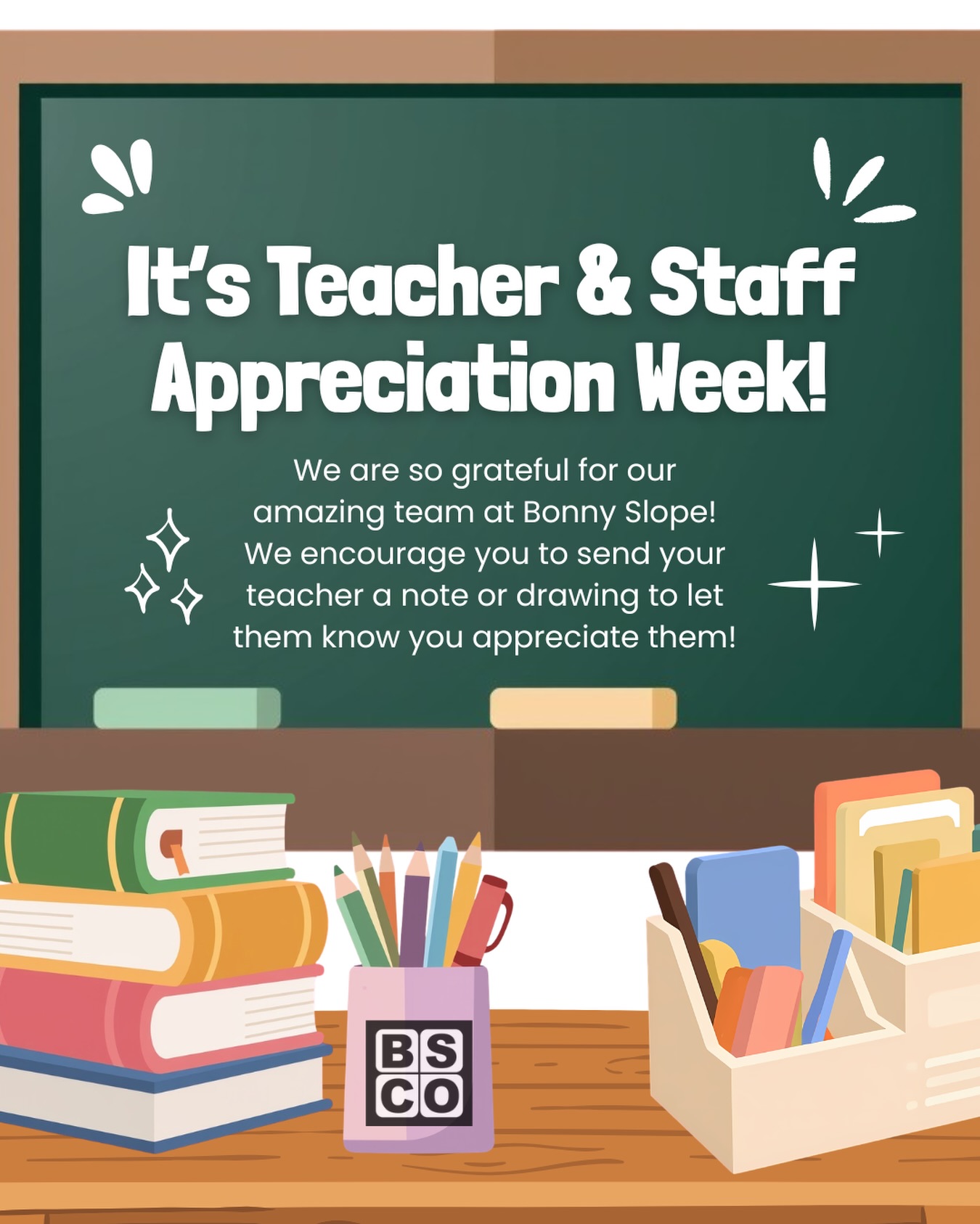 Friendly reminder that tomorrow begins Teacher/Staff Appreciation week! And boy are we thankful for our Bonny Slope team! We encourage you to send a little love your teacher’s way this week with a heartfelt note or drawing 💛