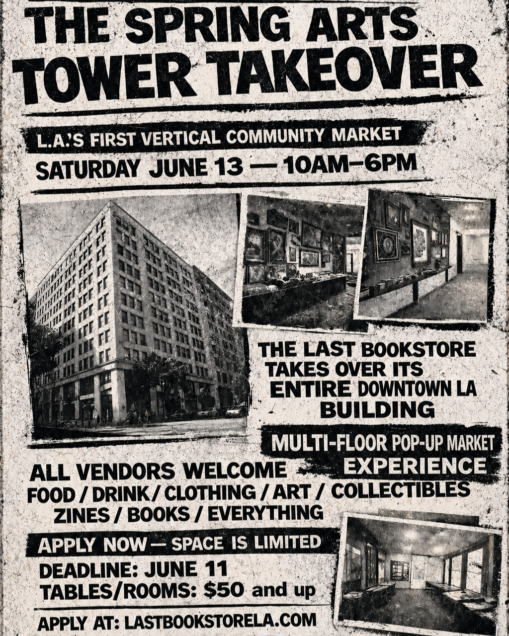 VENDORS WANTED for the first Spring Arts Tower Takeover by the Last Bookstore!
On Saturday, June 13, The Last Bookstore is taking over all of the unoccupied space in 12 floors above its historic downtown building to create a multi-floor pop-up market experience! Apply now to become one of the inaugural vendors at this one-of-a-kind event, with special discount pricing and built-in weekend traffic.
ALL VENDORS WELCOME, whether you're an established business or just want to sell your extra stuff. We're looking for everything from arts and crafts to clothing, collectibles, zines, tattoos, food and beverages, records, garage sellers, and even books!
APPLY on lastbookstorela.com or to the link in bio.
See the flyers for additional details, and email festivals@lastbookstorela.com with any questions.
The deadline for early vendor applications is Friday, May 22, so don't wait to secure your spot! (Booth spots go up $50 from May 23-June 11.)
#fleamarkets #popupmarket #lafleamarkets #garagesales #vendorswanted #thelastbookstore #springartstowertakeover