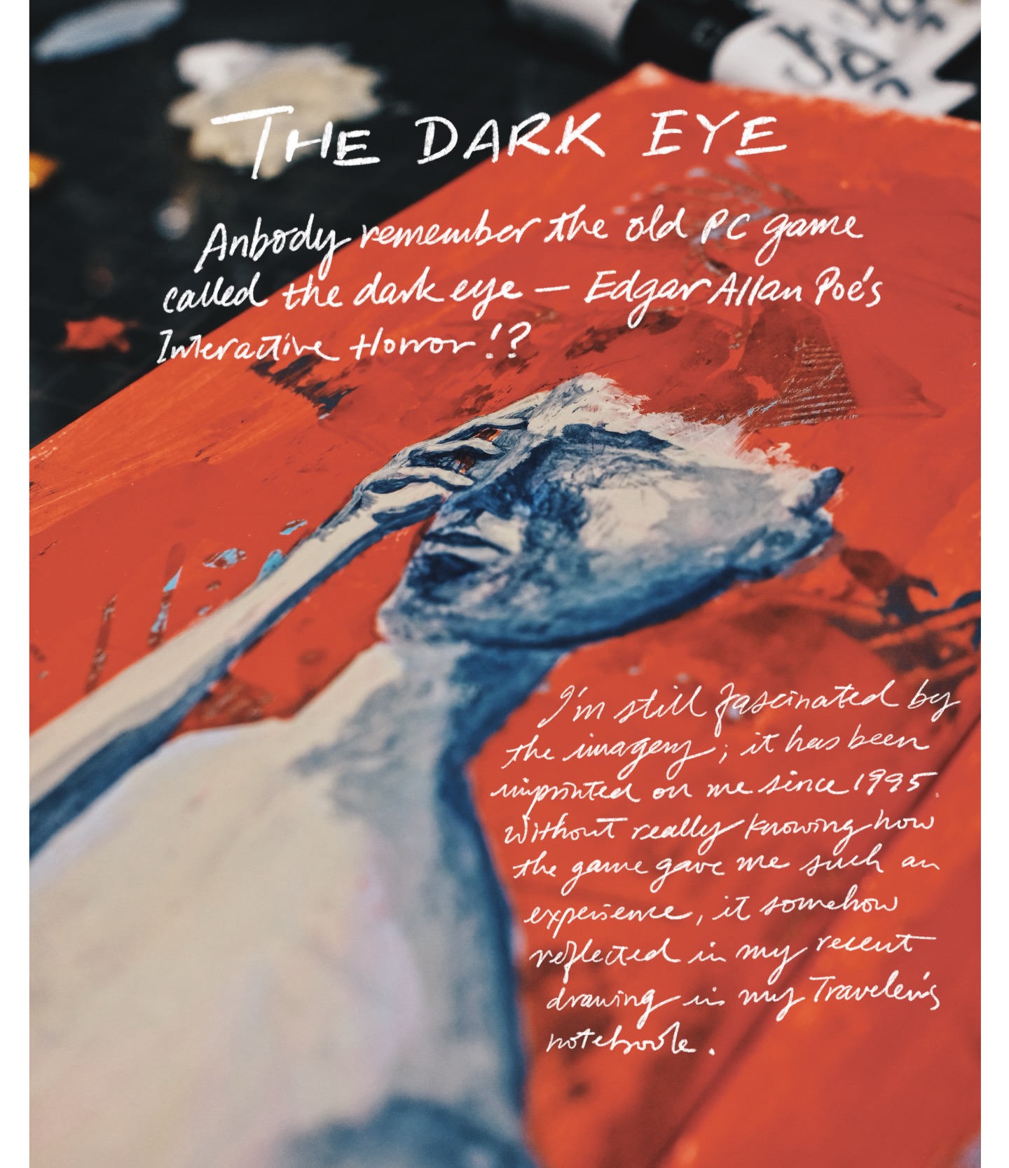 Anybody remember the old PC game called The Dark Eye - Edgar Allan Poe’s Interactive Horror 1995?
I’m still fascinated by the imagery; it has been imprinted on me since 1995. Without really knowing how the game gave me such an experience, it somehow reflected in my recent drawing in my Traveler’s notebook.
This goes to my gratitude note for the day, carrying only the good stuff forward.
