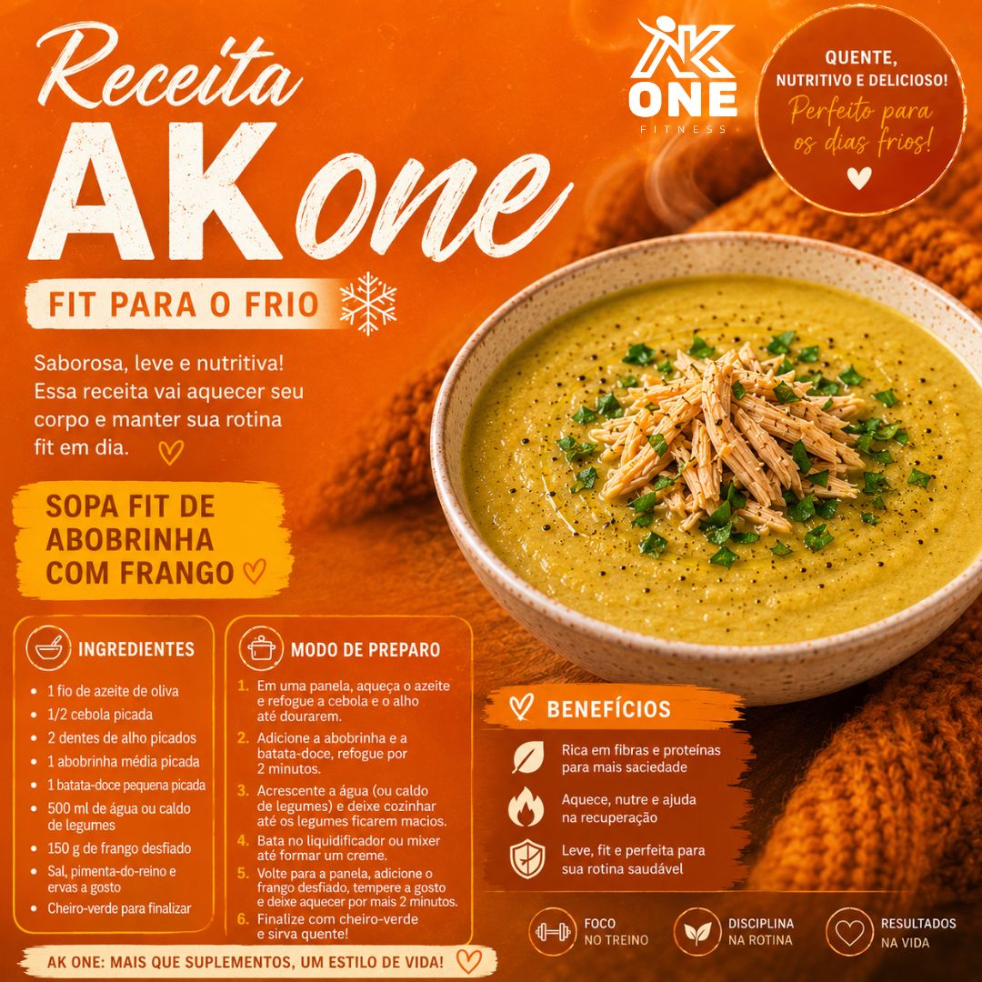 🥣🔥 Frio lá fora, foco aqui dentro!
A nossa #ReceitaAKOne de hoje chegou para aquecer seu corpo sem sair da dieta: uma deliciosa sopa fit de abobrinha com frango, leve, nutritiva e perfeita para manter a energia nos dias frios! 💪🧡
Além de saborosa, ela é rica em proteínas e fibras, ajudando na saciedade e recuperação muscular. 👊
Quem aí também ama uma receita quentinha no pós-treino? 😍👇
#AKOne #ReceitaFit #ProjetoVerão #VidaSaudável #Academia #Fitness #ReceitaSaudavel #FrioComFoco #TreinoNoFrio #HealthyFood #FitFood #Lifestyle #Motivação #Saúde #BemEstar