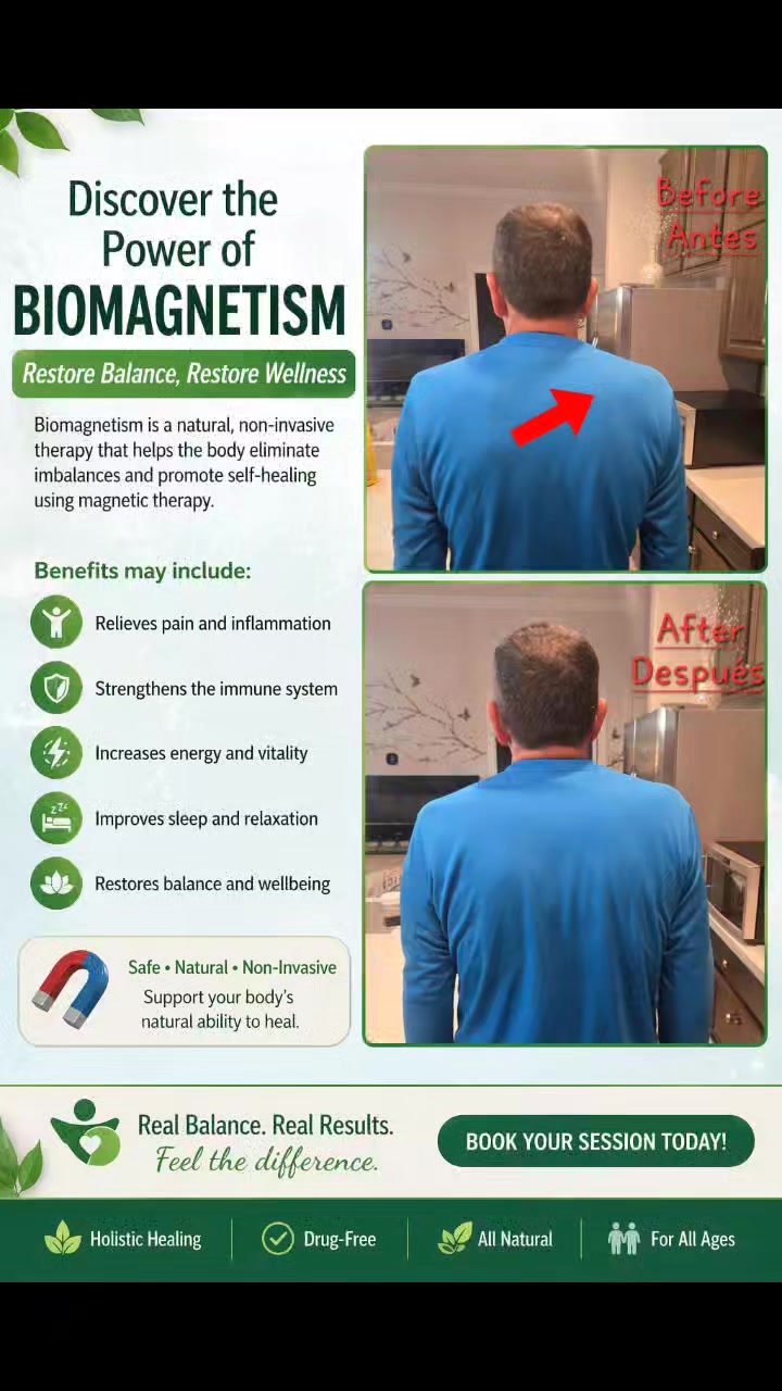 Restore Your Balance
Discover the power of Biomagnetism, a natural and non-invasive therapy designed to help your body eliminate imbalances and promote self-healing. Whether you are looking to relieve pain, boost your energy, or strengthen your immune system, biomagnetic therapy supports your body's natural ability to thrive. Real balance. Real results.
Book your session today by sending us a DM or visiting our website SuccessfullyHuman.com
Restaura Tu Equilibrio
Descubre el poder del Biomagnetismo, una terapia natural y no invasiva diseñada para ayudar a tu cuerpo a eliminar desequilibrios y promover la autosanación. Ya sea que busques aliviar el dolor, aumentar tu energía o fortalecer tu sistema inmunológico, la terapia biomagnética apoya la capacidad natural de tu cuerpo para sanar. Equilibrio real. Resultados reales.
Reserva tu sesión hoy enviándonos un DM o visitando nuestro sitio web SuccessfullyHuman.com
#successfullyhuman #biomagnetismo #biomagnetictherapy #holistichealth #healtransformempower