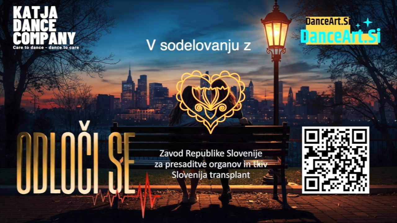 Katja Dance Company in DanceArt.si v sodelovanju z Zavodom Republike Slovenije za presaditve organov in tkiv Slovenija-transplant predstavljata novo dobrodelno multimedijsko gledališko-plesno predstavo ODLOČI SE – umetniški projekt, ki odpira eno najpomembnejših tem sodobne družbe: pogovor in odločitev za darovanje organov in tkiv po smrti.
Premiera bo 22. maja 2026 ob 20. uri v Centru kulture Španski borci v Ljubljani.
Predstava pod umetniškim vodstvom koreografov Katje Vidmar in Mitje Popovskega, v produkciji Alberta Podrekarja ter pod častnim pokroviteljstvom gospe Vlaste Nussdorfer, skozi sodobni ples, glasbo in vizualno pripoved raziskuje trenutke, ko se človek znajde pred vprašanji o minljivosti, izgubi, sočutju, solidarnosti in moči darovanja življenja.
Plešejo: Ajda Šterbenc, Ana Mužič, Eva Bebar, Eva Bitežnik, Hana Štraus, Maša Štefanič, Sara Brčvak, Sofija Safronova, Tia Uršič Popovski, Zarja Kopriva, Katja Vidmar
Izbor glasbe: Katja Vidmar, Albert Podrekar
Vezno besedilo, koreografija, scenografija in režija: Katja Vidmar
Sokoreograf: Mitja Popovski
Video projekcija, zvok, oblikovanje luči in produkcija: Albert Podrekar
Kamera: Luka Bruketa
Častna pokroviteljica: Vlasta Nussdorfer
Katja Dance Company sredstva od prihodkov uprizoritve namenja slovenskemu društvu Transplant za izvajanje njihovih nalog v skladu s temeljnim aktom društva.