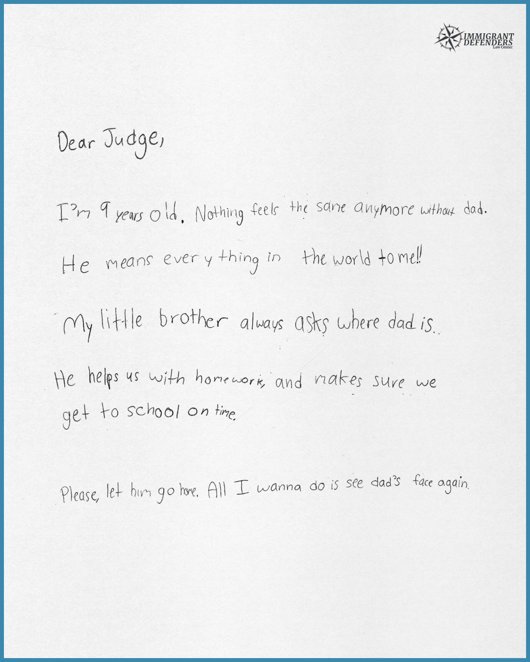 âPlease donât let this be the last time weâll see him.â These words were written by a child whose father was detained in immigration prison, pleading with the judge for his release.
Across the country, children are being separated from parents because of our immigration policies. More and more children are forced to navigate life without one or both parents during homework time, while getting ready for school, and at the dinner table.
The impact of this administration's cruel mass deportation agenda seeps into classrooms, homes, and the everyday moments that shape a child's life.
â€ïž Children need #SafetyNotSeparation from their loved ones. Help us reunite families: immdef.org/donate