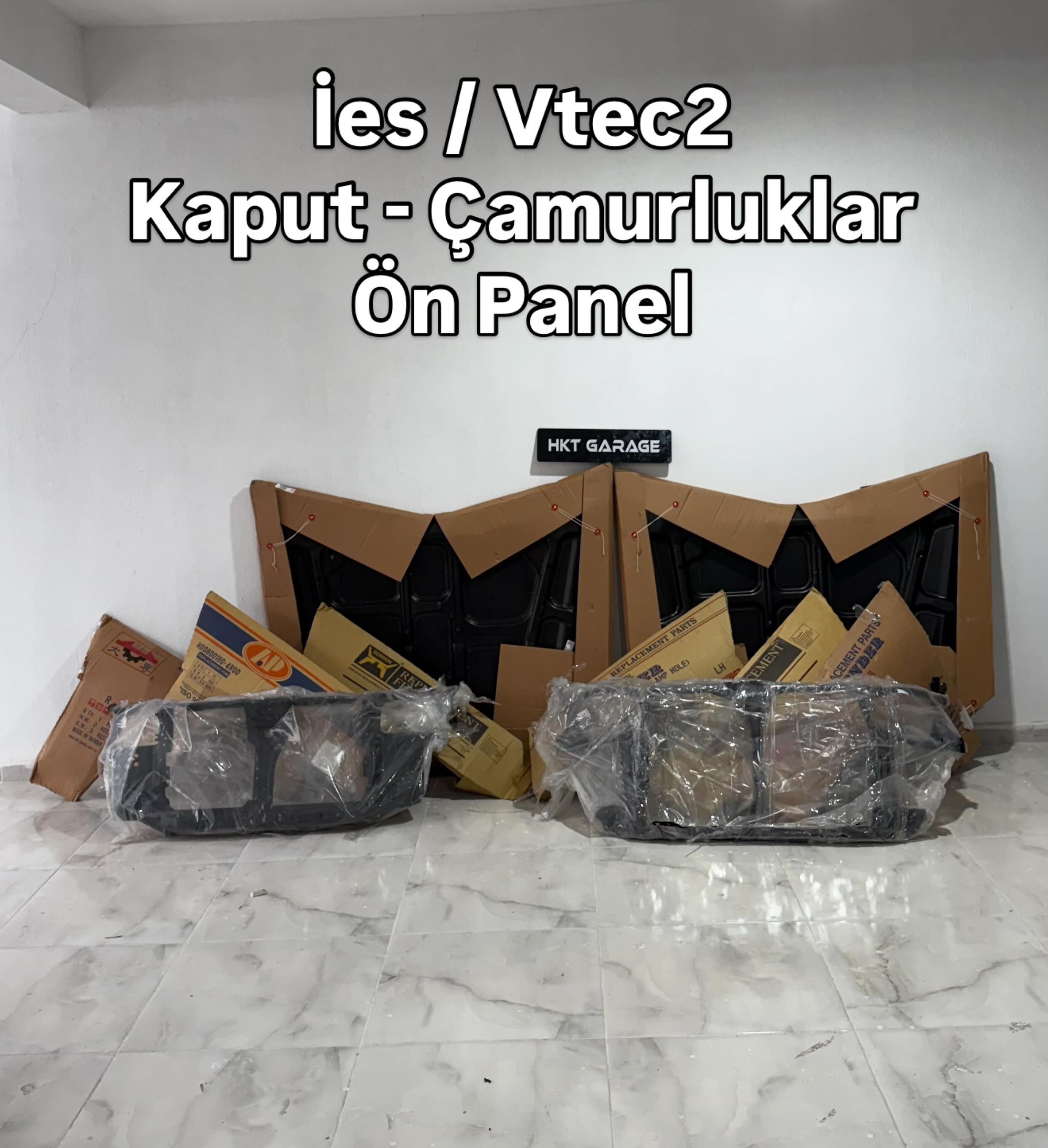 Taiwan
İes / Vtec2
Kaput / Çamurluklar / Ön Panel