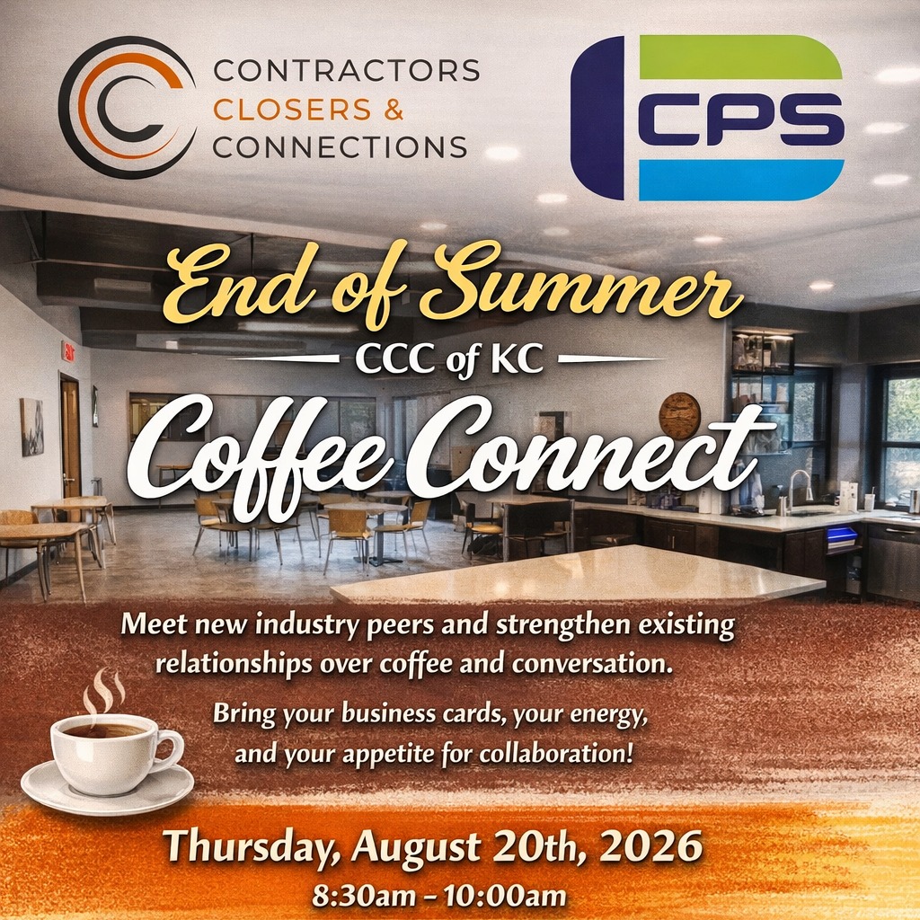Contractors, Closers & Connections (CCC) of Kansas City be sure to mark your calendars for our next Coffee Connect in August. #CPSConstruction #BusinessNetworking