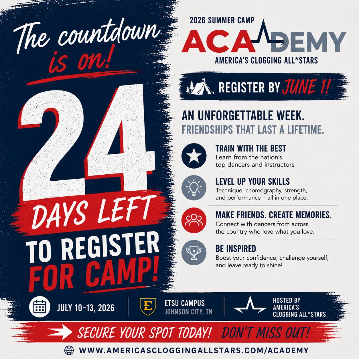 24 days left…Help us fill those final camp spots!
The ACAdemy is more than a camp.
It’s where dancers grow, friendships are made, confidence is built, and memories last forever.
Don’t miss your chance to be part of the ACA experience.
• July 10–13, 2026
• ETSU Campus | Johnson City, TN
👉 Register today:
www.americascloggingallstars.com/academy