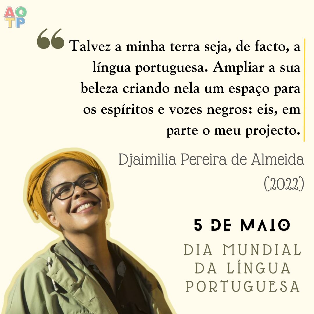 Hoje, 5 de maio, Dia Mundial da Língua Portuguesa, a AOTP celebra a pluralidade de vozes que constroem essa língua: em sala de aula, em casa, nas ruas, nas diásporas.
A escritora Djaimilia Pereira de Almeida nos lembra que o português pode ser terra e pertencimento.
A AOTP reafirma seu compromisso com um ensino do português que reconhece essa multiplicidade de falantes e de histórias.
Feliz Dia Mundial da Língua Portuguesa!
#DiaMundialDaLínguaPortuguesa #LínguaPortuguesa #AOTP #PortugueseLanguage