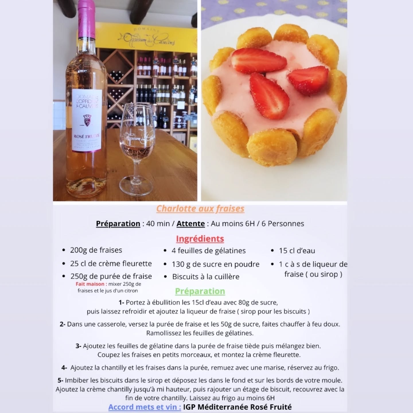 Chers Épicuriens,
Ce mois-ci, Axel met en avant son fruit préféré, la fraise ! 🍓
Une recette classique, mais que peu d'entre nous font par manque de temps ou trop complexe à réaliser... la charlotte aux fraises.
Axel vous donne sa recette qui est plus simple à réaliser.
Mais quel vin boire avec ? Un rosé mais pas n'importe lequel, le Rosé Fruité !
Assemblage de Muscat et de Grenache, ce rosé léger très aromatique sur des arômes de fruits rouges, litchi et rose, peu se déguster en apéritif, mais aussi sur un dessert fruité, comme une charlotte aux fraises 🍰
A bientôt dans notre boutique ! 😉
#accordmetsetvins #rosé #fraise #oppidumdescauvins
#dessert