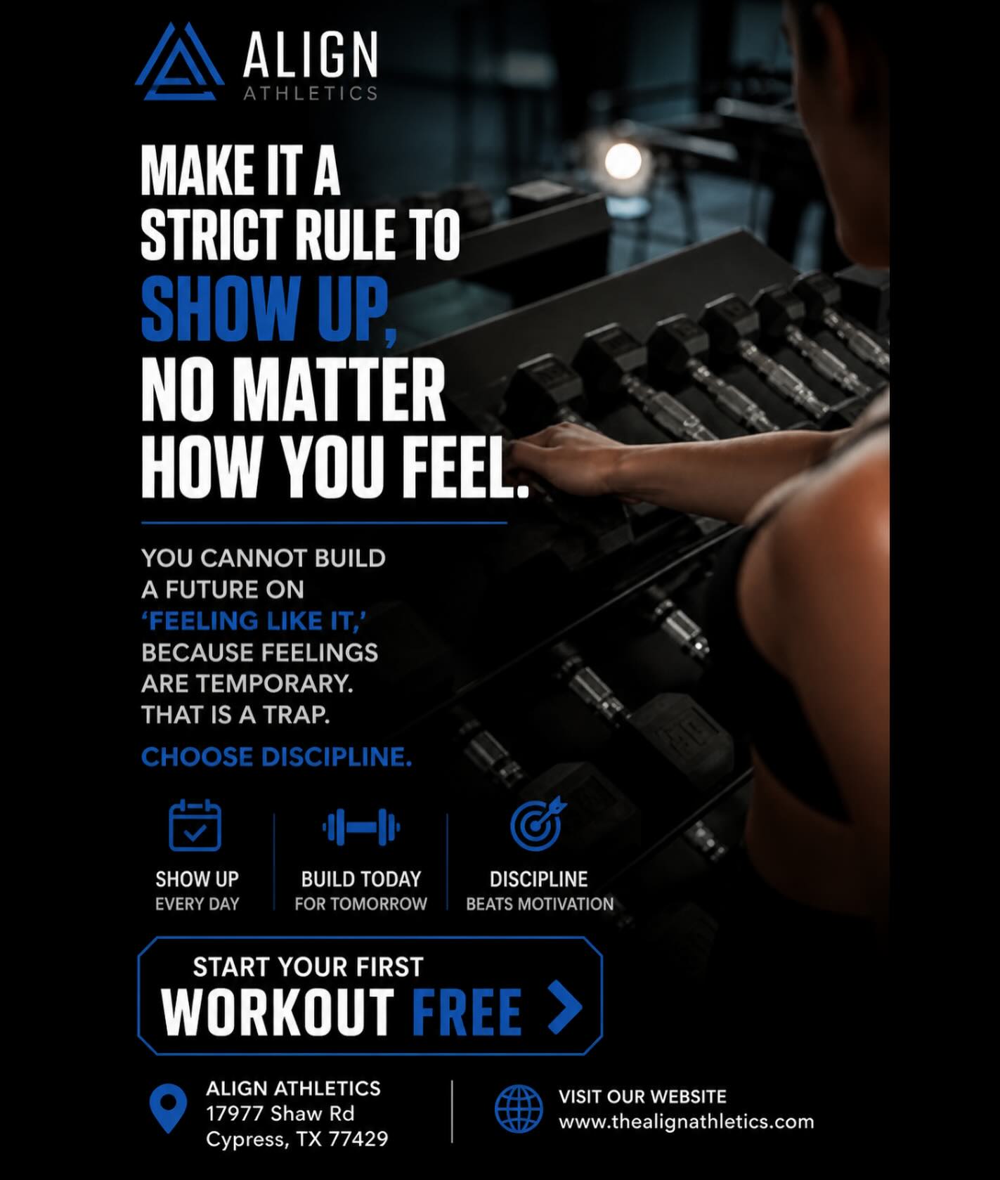 Motivation comes and goes.
Discipline changes your life.
At Align, we help real people build strength, confidence, and consistency with a community that pushes you to keep showing up.
Your first workout is free.
Comment “READY” or message us to get started.
Align Athletics
17977 Shaw Rd. Cypress, TX 77429
www.thealignathletics.com
#thealignathletics #CypressTX #TomballFitness #StrengthTraining #fitnesscommunity