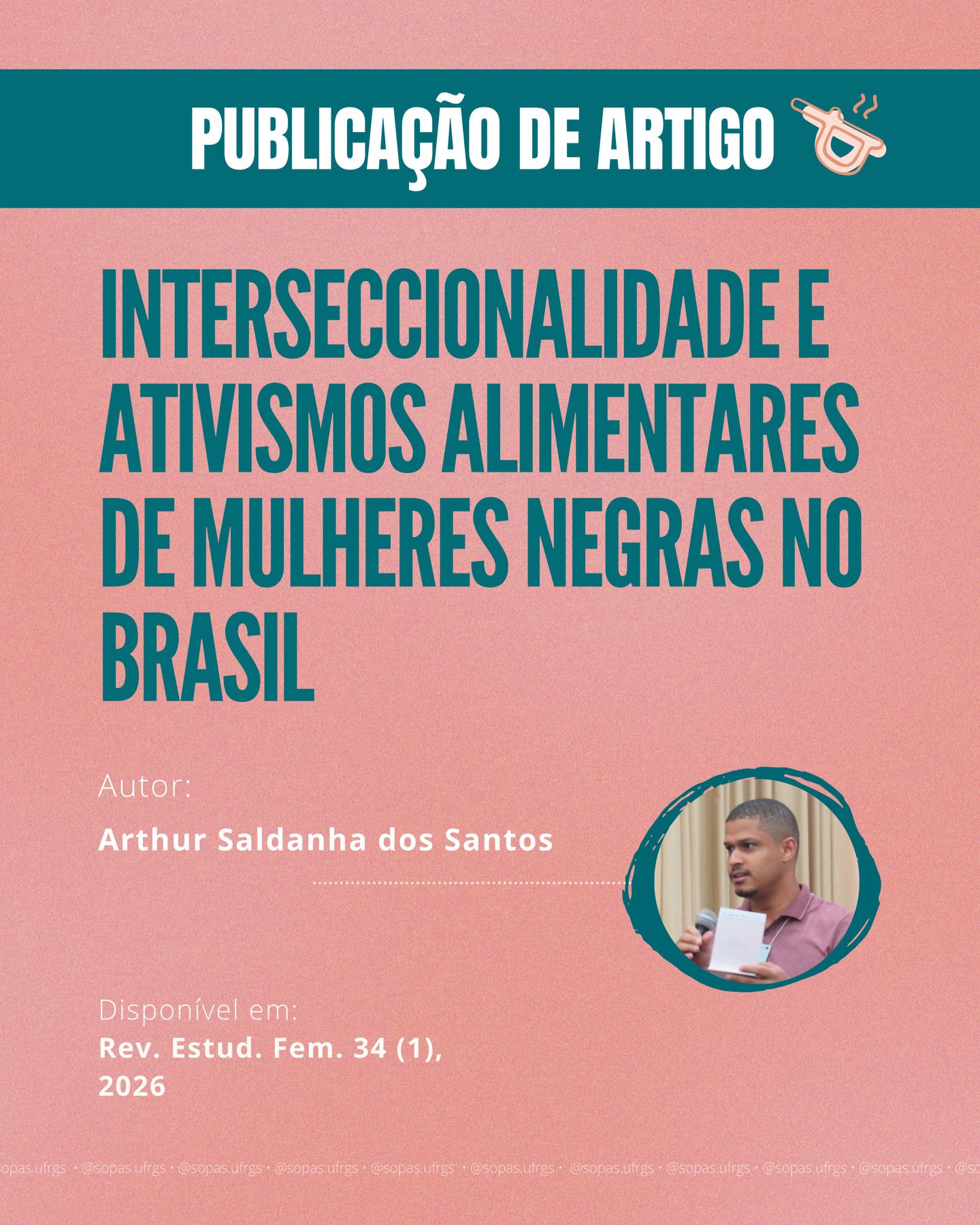 📚 O pesquisador Arthur Saldanha dos Santos acaba de publicar um novo artigo!
O artigo, intitulado “Interseccionalidade e ativismos alimentares de mulheres negras no Brasil”, discute como a luta por equidade de gênero, articulada às dimensões racial e social, pode contribuir para a superação das desigualdades alimentares. A partir da análise de quatro organizações, evidencia-se que os ativismos alimentares protagonizados por mulheres negras mobilizam estratégias coletivas de resistência e participação política, apontando caminhos para a construção de políticas públicas mais justas e inclusivas.
Você ler o texto completo em: 10.1590/1806-9584-2026v34n195718