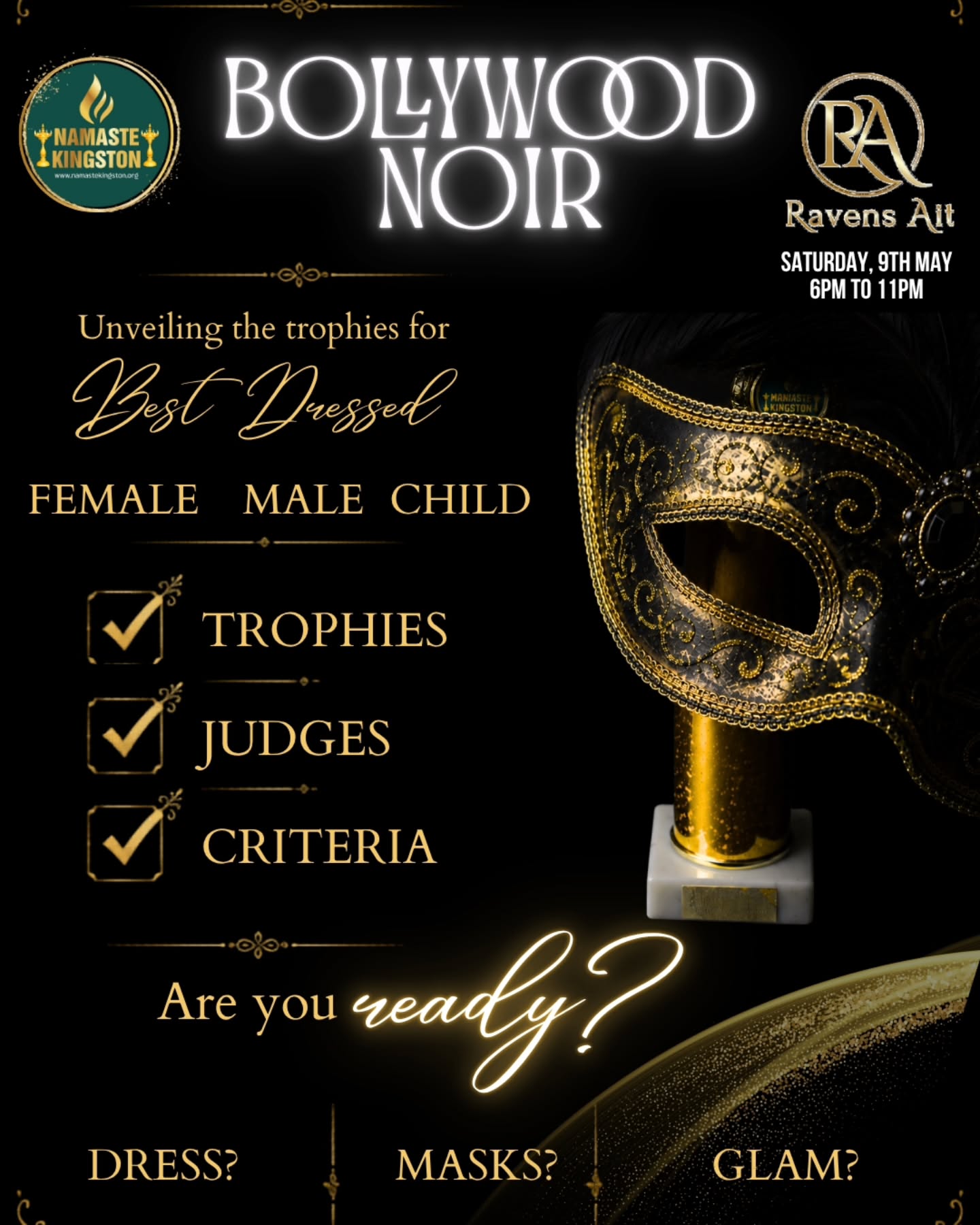 Unveiling the trophies for Best Dressed Male, Female & Kids ✨🏆
What’s inspiring your look this year?
The venue? @ravensait
The music? @mkroadshow @djavimkr
@djdeemkr @desi_adda_london or
A touch of Met Gala 2026 elegance?
We can’t wait to see you dress to impress and crown the night’s most unforgettable styles. 🔥👑
Bollywood Noir
#MasqueradeNight