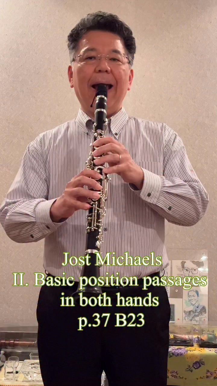 Jost Michaels
II. Basic position passages
in both hands
p.37 B23
Aoyama Hidenao(cl.)