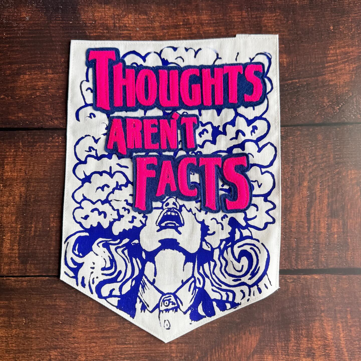 The most important reminder! 🧠
I once overheard somebody say these words and it really resonated with me. As a small business creative, like many of my contemporaries, we spend many hours on our own.
We can get so lost in the noise of our own minds..the criticism, the anxiety, the ´what if’s.´. Sometimes, I treat every thought that crosses my mind as a truth and it’s exhausting!
I created this mixed-media piece as a physical reminder for my wall (and my mental health 😵💫). The process of cutting the felt and stitching them down felt like taking those big ugly thoughts and giving them a physical jail!
Just because you thought it, doesn’t mean it’s real.
What’s your mantra or phrase you keep returning to?
White cotton screen printed in a
Ultra blue textile ink with two layered wool felt appliqué. Thoughts Aren’t Facts.
29.5 x 21 cms - available in a mounted blue box frame - will list this soon. Might make a limited set of prints with it too. 😘