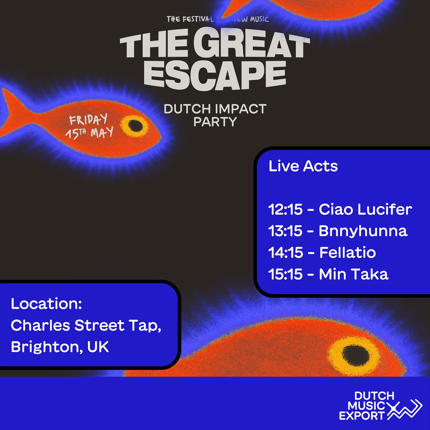 Dutch Impact takes over @greatescapefest!
Join us this Friday afternoon, 15th May, at Charles Street Tap in Brighton, UK, for a showcase of fresh Dutch talent set to break through internationally.
Catch live performances by: Ciao Lucifer, Bnnyhunna, Fellatio, and Min Taka.
Discover the diversity, creativity, and innovation of the Dutch music scene at our Dutch Impact Party.
See you in Brighton!
