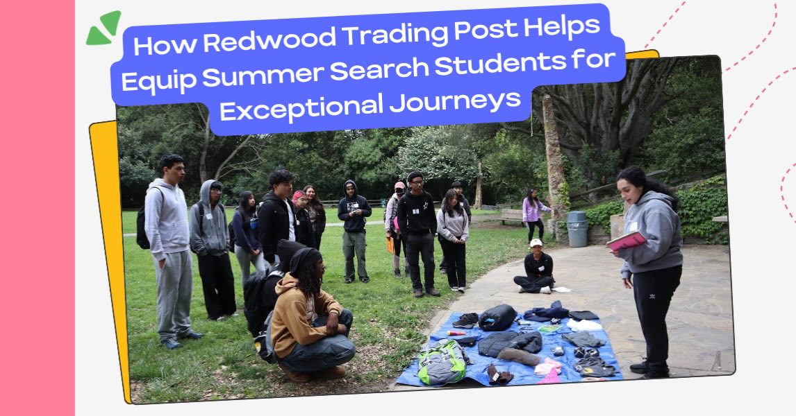 In the Bay Area, we are super fortunate to work with @redwood_trading_post. This summer, we are sending nearly one hundred students on outdoor trips. Summer Search supplies participants with the specialized gear they’ll need for their trip, from bug head nets to rain pants to thermals! Redwood Trading Post sources, purchases, and stores equipment to ensure our Summer Searchers are safe and prepared for their trip. Read more about them in our blog post - link in bio!
