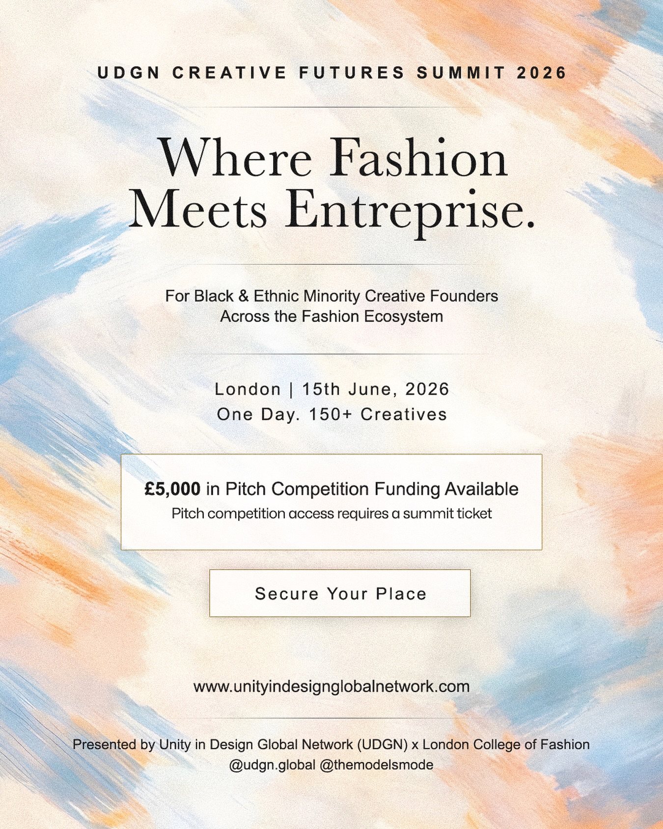 On June 15th, creatives from ethnically diverse backgrounds will come together at London College of Fashion for the UDGN Creative Futures Summit 2026 — a full day of industry conversations, networking, mentorship, funding opportunities, and direct access to some of the people shaping fashion globally.
Featuring voices from:
- Fashion Scout
- GUAP Magazine
- Lone Design Club
- Vogue Italia contributors
- BOF 500 recognised designers
- Forbes 30 Under 30 founders
Plus a £5,000 Pitch Competition across:
• Fashion Design
• Fashion Model
• Creative Business
Winning creatives will receive:
- Funding support
- Industry mentorship
- The opportunity to showcase or walk at London Fashion Week with UDGN and Fashion Scout
This is for the designers building collections in their bedrooms.
The stylists trying to get seen.
The models looking for real opportunities.
The founders building something bigger than themselves.
Limited tickets available.
Register now.
#UDGN #CreativeFuturesSummit #LondonFashionWeek #FashionIndustry #EmergingDesigners FashionModels CreativeEntrepreneurs DiversityInFashion FashionBusiness LondonCollegeOfFashion