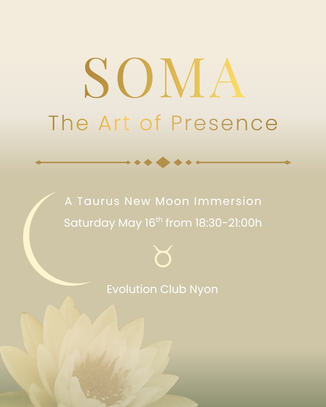 SOMA ✨ The Art of Presence
♉️ Taurus New Moon Immersion ♉️
Next Saturday we’ll gather for an all round immersive sensory experience to deeply emBody the earthy, sensual, grounding energies of Taurus and this beautiful spring season 🌱 🌺
Of course, we will move, breathe, meditate… soften, connect, and practice all the things we love and always share together… and there will be a little surprise awaiting you as well, alongside a nourishing light snack to round up the evening.
It’s an invitation to slow down, arrive in the body, awaken the senses, and savour the richness of simply being present ✨🤎✨
If you plan on attending, I encourage you to reserve your spot early. Last time was fully booked and I am really looking forward welcoming you there to share a meaningful moment together 🙏
🤎 Saturday May 16th from 18:30h to 21h
🤎 CHF 88 incl dinner & surprise takeway
🤎 DM to rsv your seat 🧘♀️
