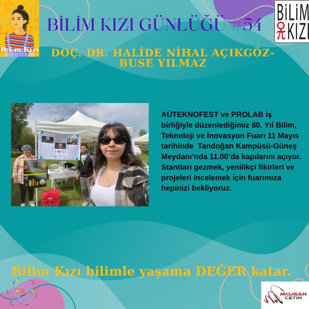 Vaktiniz var ise katılın lütfen #BilimKızı #mentorumuz @doc.dr.halidenihal.acikgoz hocamız @buseyilmaz ile AÜTEKNOFEST ve PROLAB* iş birliğiyle düzenlediğimiz *80. Yıl Bilim, Teknoloji ve İnovasyon Fuarı* nda 11 Mayıs Pazartesi
⏰ Saat: 11.00 - 16.00
📍 Yer: *Tandoğan Kampüsü, Güneş Meydanı*
Böylece bilim günlüğünü deneyimleyin ltf