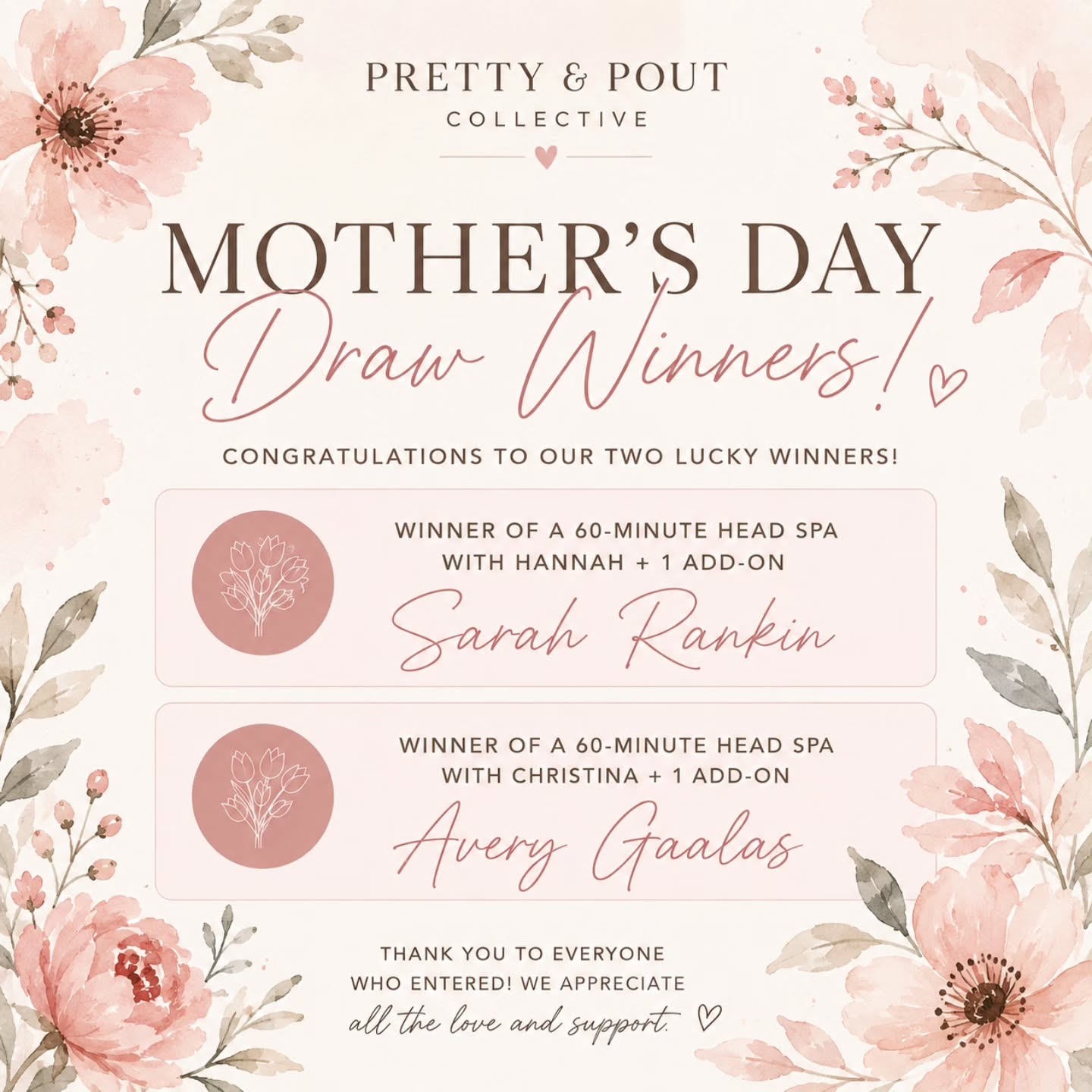 Congratulations again to our beautiful Mother’s Day Giveaway winners, Sarah Rankin & Avery Gaalaas!!
We are so excited to pamper you both with a complimentary 60-minute Head Spa experience + an add-on of your choice at Pretty & Pout Collective. ♡
We also want to say a heartfelt thank you to everyone who entered by purchasing a gift certificate for a special woman in their life this Mother’s Day. There is something so meaningful about intentionally giving the gift of rest, care, and feeling deeply loved and we feel incredibly honoured to be a small part of that.
Thank you for supporting our small business while also celebrating the women you love so well. Your kindness, support, and encouragement truly means so much to us.