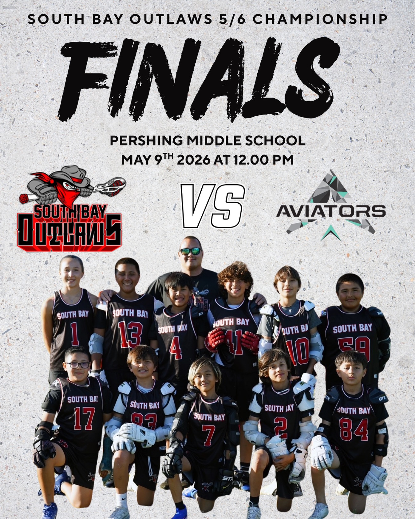 🔥 FINALS BOUND! 🔥
The South Bay Outlaws 5/6 team won today and is officially advancing to the finals this Saturday! This team has worked hard all season, and we’re excited to see them compete for the championship.
Come out and show your support:
📍 Pershing Middle School
🗓️ Saturday, May 9th, 2026
⏰ 12:00 PM
Let’s bring the energy and support our boys as they go for the championship! 🥍💪