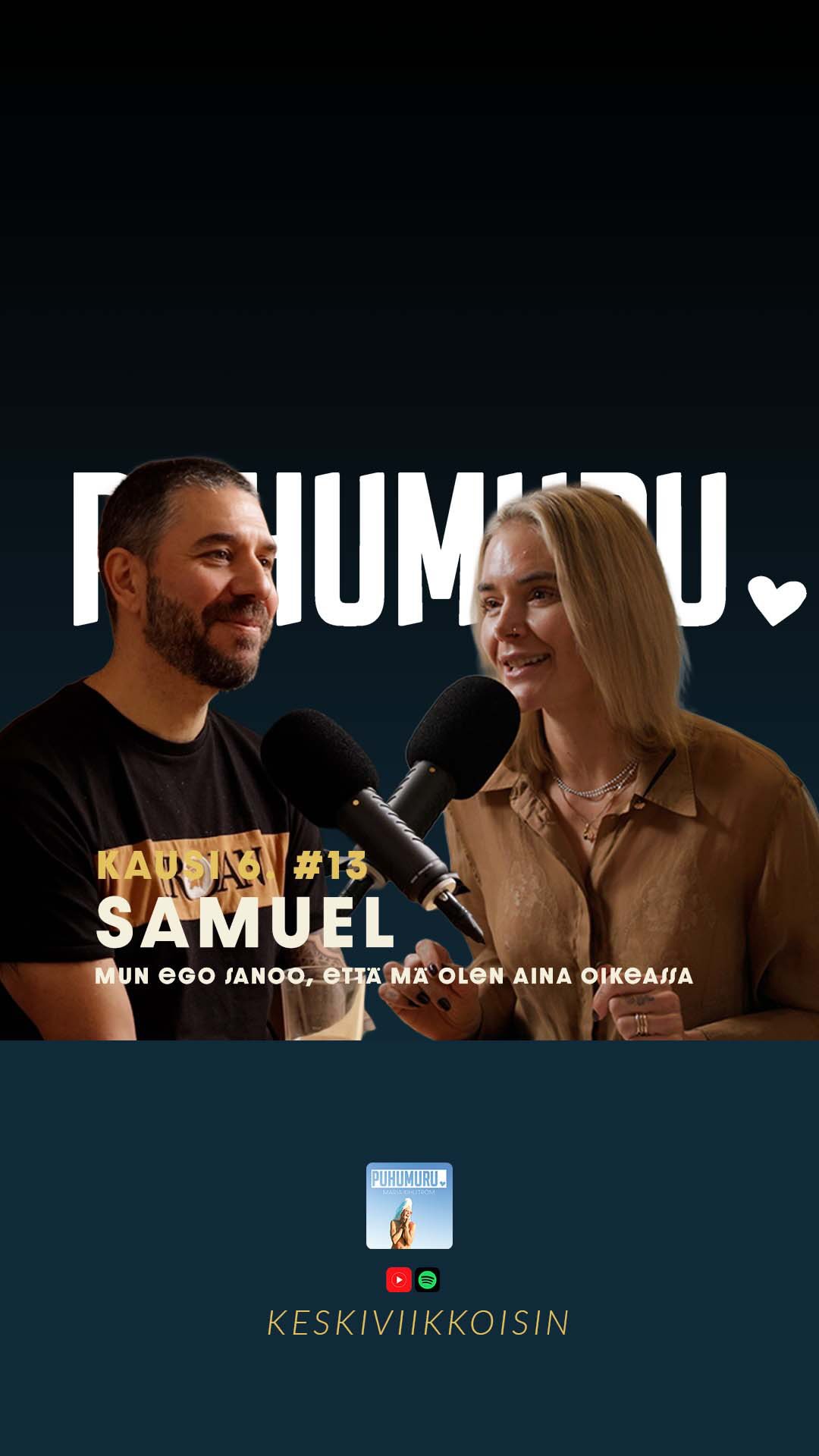 UUSI PUHUMURUN PODJAKSO ULKONA NYT! 😍 KAUSI 6. #13 SAMUEL – Mun ego sanoo, että mä olen aina oikeassa
Mainos. Mun Parisuhde Bootcamp on nyt toukokuun kampanjassa! Supersuosittu kurssi auttaa vahvistamaan yhteyttä, läheisyyttä ja keskusteluyhteyttä suhteessa. Kurssi on toukokuun loppuun asti hintaan 49,50 € normaalihinnan 99 € sijaan. Ja koska haluan, että voit tulla mukaan hyvällä fiiliksellä, kurssilla on 30 päivän tyytyväisyystakuu 💛
Ja sitten jaksoon.
Tällä kertaa Marjan vieraana on Samuel Abaijon, muusikko, puoliso, bonusisä ja tuore biologinen isä 50-vuotiaana. Samuel on edellisen jakson vieraan Susannan puoliso, joten nyt annetaan puheenvuoro myös parisuhteen toiselle osapuolelle. Ja voin luvata, että luvassa on aika mielenkiintoista settiä 😄
Samuelin löydät Instagramista tileiltä @moonheadmusic ja @the_valkyrians sekä YouTubesta: https://www.youtube.com/@levylaukku
Samuelin elämässä oli jo vähän toisenlaiset suunnitelmat. Ehkä rauhallista elelyä Espanjan rannikoilla. Sitten lapsi ilmoitti tulostaan, rakkaus vei mennessään, Samuel ja Susanna muuttivat yhteen ja lopulta löytyi talo metsän keskeltä Loviisasta.
Tässä jaksossa puhutaan ulkopuolisuuden kokemuksesta, kahden kulttuurin välissä kasvamisesta, katolisen vuoristokylän tabuista, seksuaalikasvatuksen puutteesta ja siitä, miltä tuntuu oppia vasta aikuisena, että nainenkin saa kertoa, miten haluaa tulla kosketetuksi.
Samuel kertoo rehellisesti myös parisuhteestaan Susannan kanssa. Siitä, miten Susanna puhuu ja Samuel opettelee puhumaan. Miten konflikti voi pelottaa. Miten oma “tällainen minä vain olen” -tarina voi alkaa rakoilla, kun toinen näkeekin sen alla olevat lukot.
Ja kyllä, tässä jaksossa puhutaan myös Parisuhde Bootcampista. Samuel kertoo, miten yksi harjoitus muutti heti jotain heidän välillään. Sellaisella tavalla, että Marjakin taisi vähän hymyillä studiossa. Whoop whoop 😄
Tämä on jakso isyydestä, seksistä, hiljaisuudesta, egosta, kehosta, tarpeista ja siitä, miten rakkaus ei aina mahdu siihen suunnitelmaan, jonka olimme itse itsellemme kirjoittaneet.
Mutta ehkä juuri siksi se voi opettaa meis