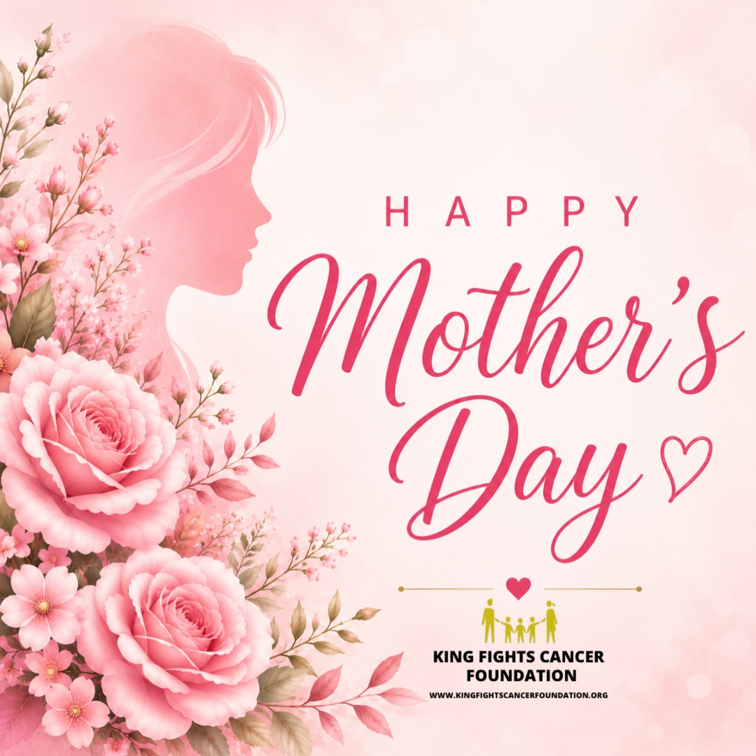 Today, the world celebrates all the mothers in all variations whose love carries families through life’s hardest moments.
At King Fights Cancer Foundation, we have witnessed the strength of mothers sitting beside hospital beds, advocating tirelessly for their children, holding families together during uncertainty and continuing to show up with courage even on the hardest days.
To every mom walking through battles seen and unseen; thank you. Your love leaves a lasting impact far beyond words.
We see you.
We appreciate you.
And today, the world celebrates you.
From all of us at King Fights Cancer Foundation,
Happy Mother’s Day! 💖🌸🎗️✨
•
•
•
#MothersDay #KFCF #KingFightsCancerFoundation #StrongerTogether