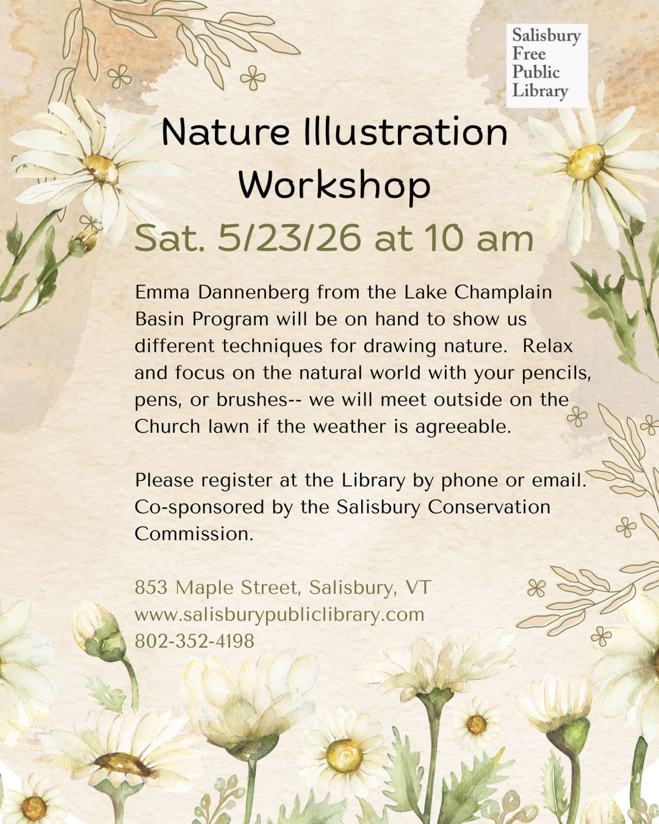 It’s spring and time to get outside with your artistic talents! Join us for this class, co-sponsored by the Salisbury Conservation Commission.