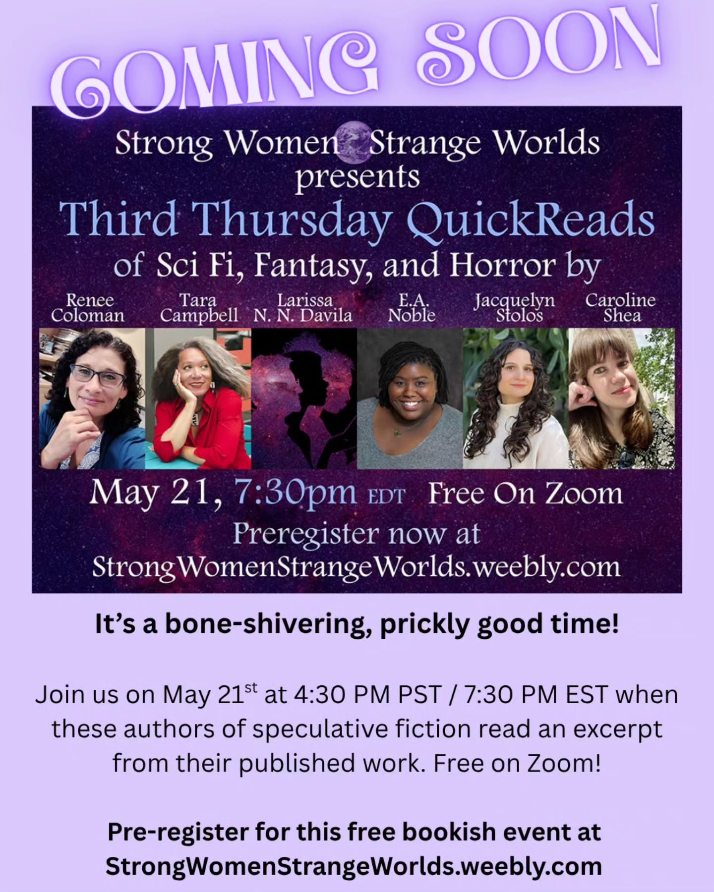 💫 Coming your way! Six authors reading sci-fi, fantasy, and horror live on Zoom.
🗓 Thursday, May 21!
430 pm pt / 730 pm et
👉 Join this free event for a bone-shivering, prickly good time 👻
Save a seat by pre-registering today!
🌟👇🌟
StrongWomenStrangeWorlds.weebly.com
❤️🔥❤️🔥❤️🔥
@strongwomen_strangeworlds
#readersdelight
#authorreading
#spinetinglingfun
#booklovers
#writersandreaders