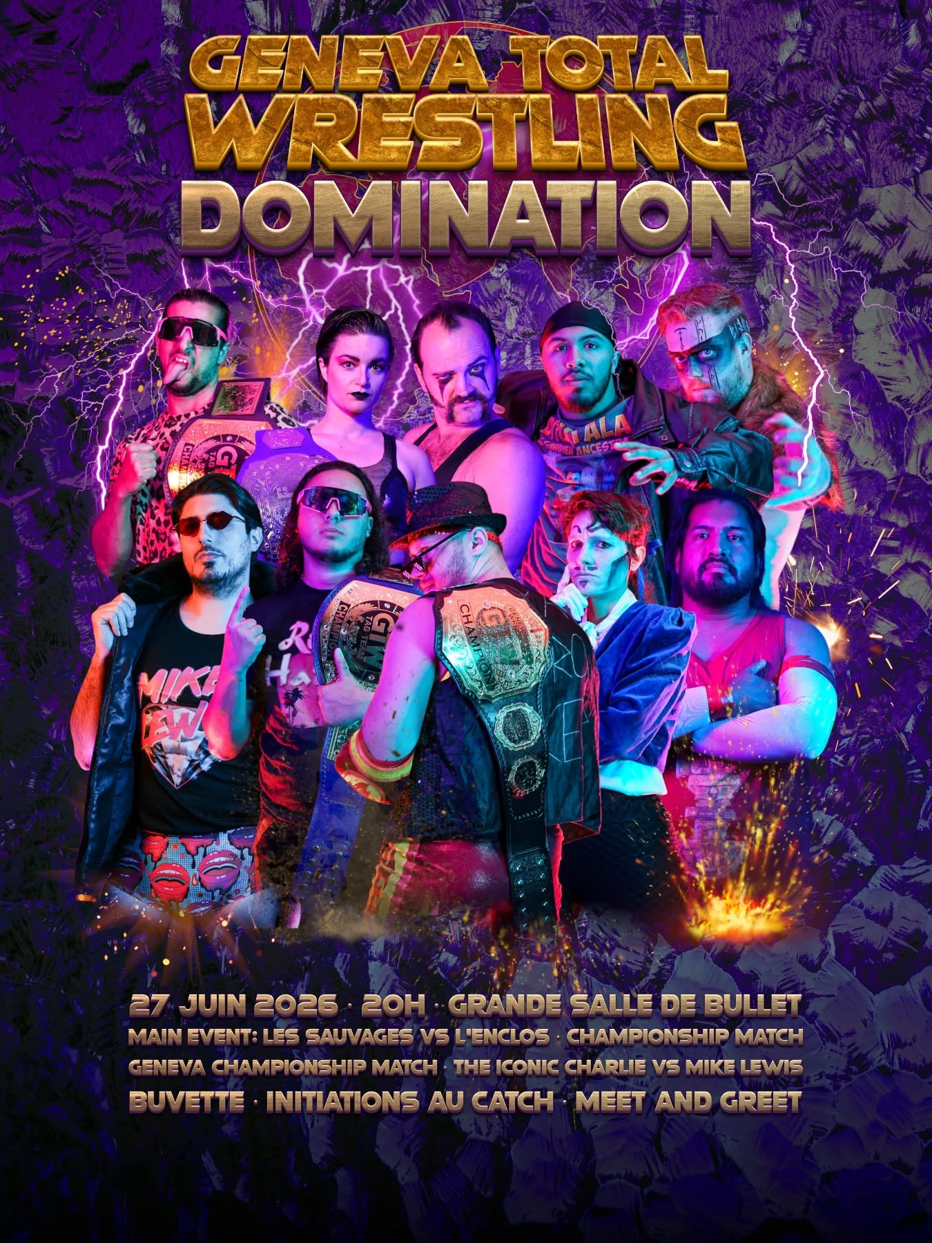 ☠️ DOMINATION ☠️
La tornade GTW passe par Bullet et ça va faire des dégâts! 🌪
Nos championnes et champions seront sur le ring le temps d'une soirée mémorable! 🔥👀
☠️ DOMINATION ☠️
📍 Grande salle de Bullet, Vaud
📅 Samedi 27 juin 2026
💥 Initiation gratuite: 17h-18h
🕗 Début du show: 20h
🌭 Buvette et petite restauration sur place
💰 Entrée gratuite